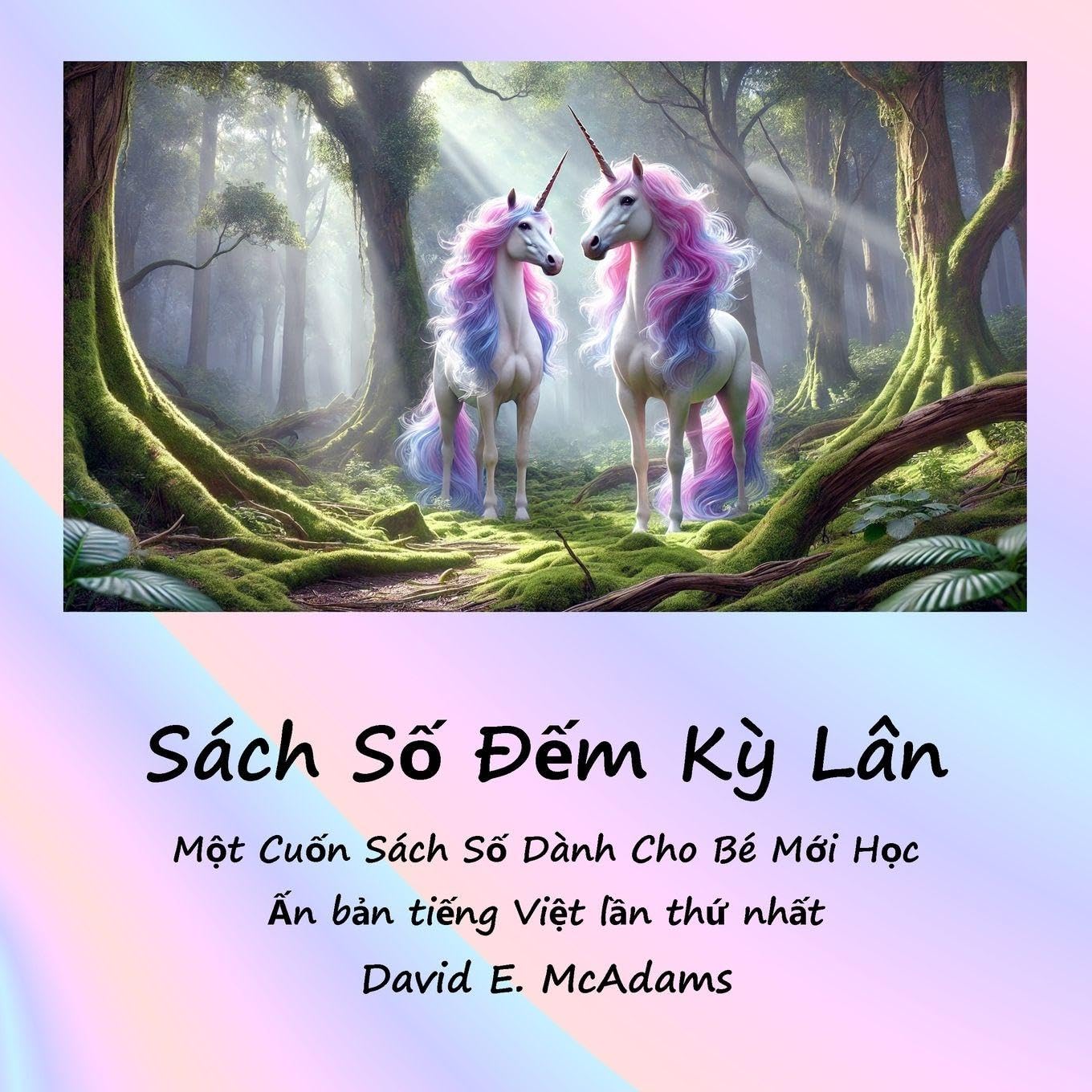 Sách Số Đếm Kỳ Lân: Một Cuốn Sách Số Dành Cho Bé Mới Học (Sách Toán Cho Trẻ Em)