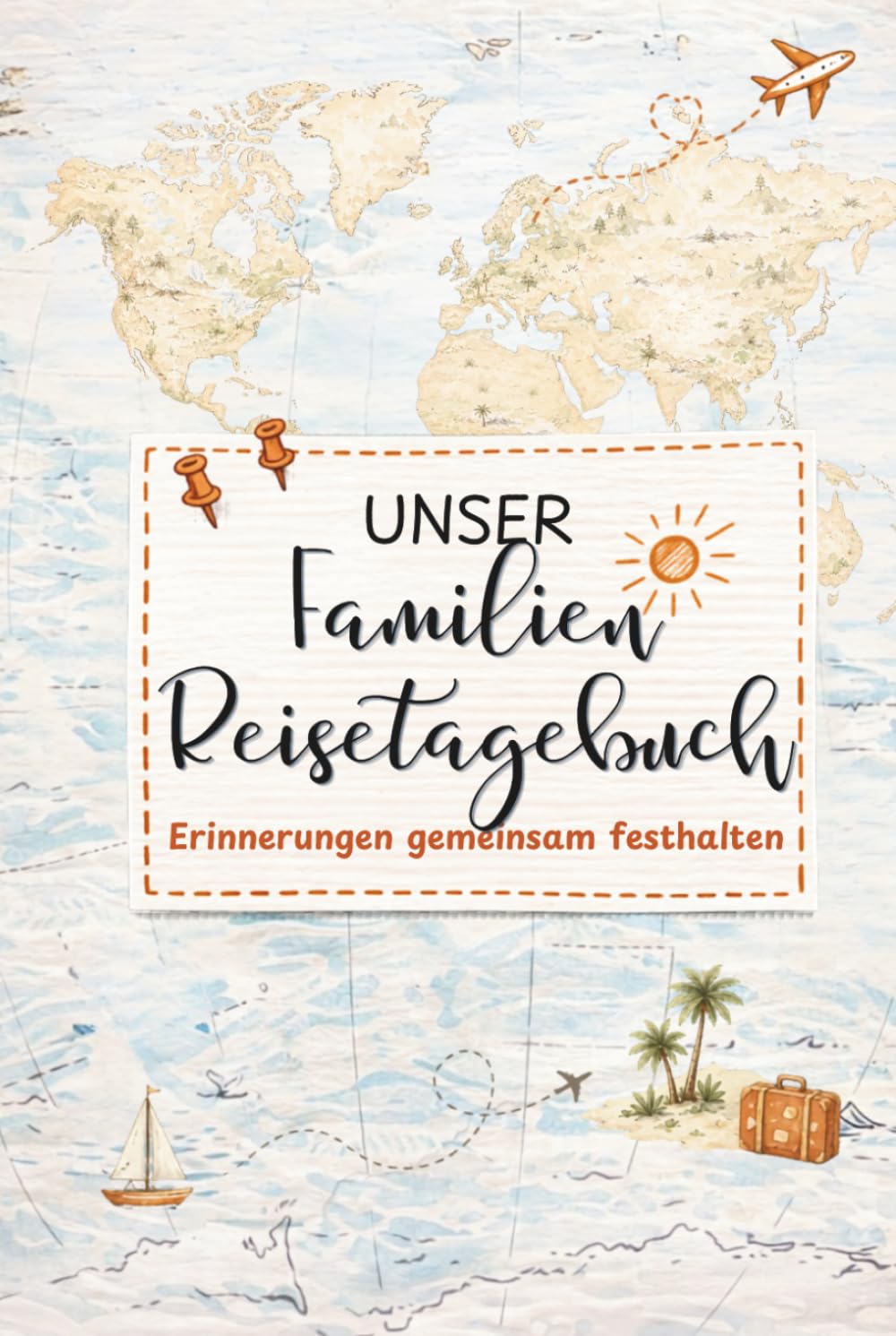 Unser Familien-Reisetagebuch - Urlaubserinnerungen gemeinsam festhalten: Das Urlaubstagebuch für Familien mit Kindern ab 6 Jahren zum Ausfüllen. Mit ... Mitmach-Seiten für bis zu 3 Wochen Urlaub.