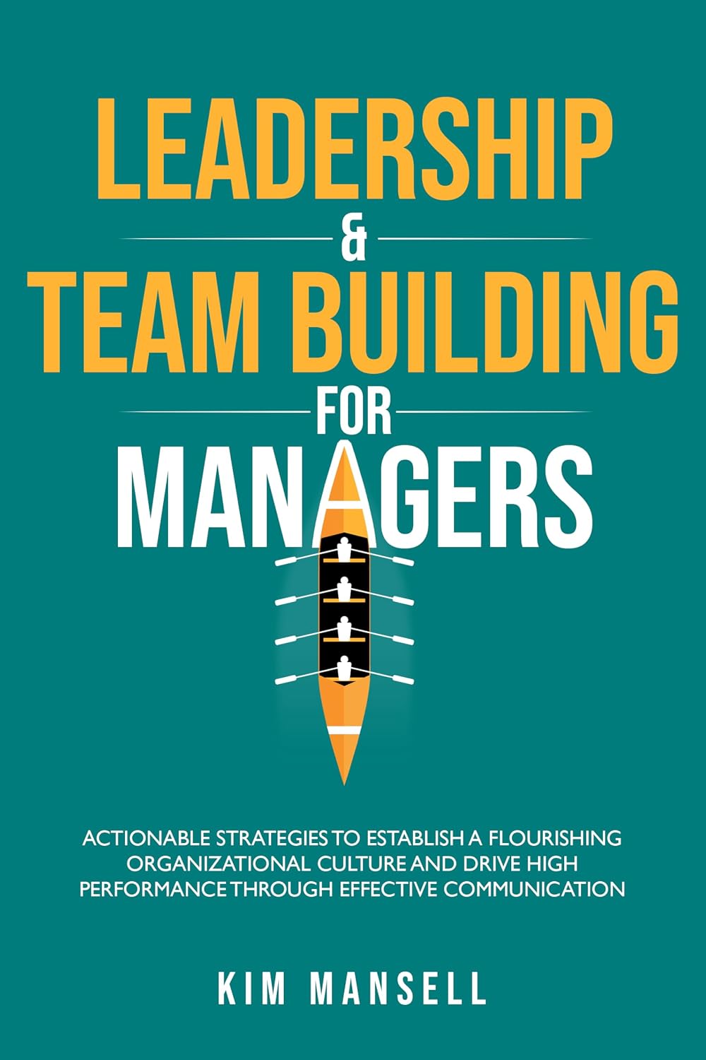 Amazon.com: LEADERSHIP & TEAM BUILDING FOR MANAGERS: ACTIONABLE ...