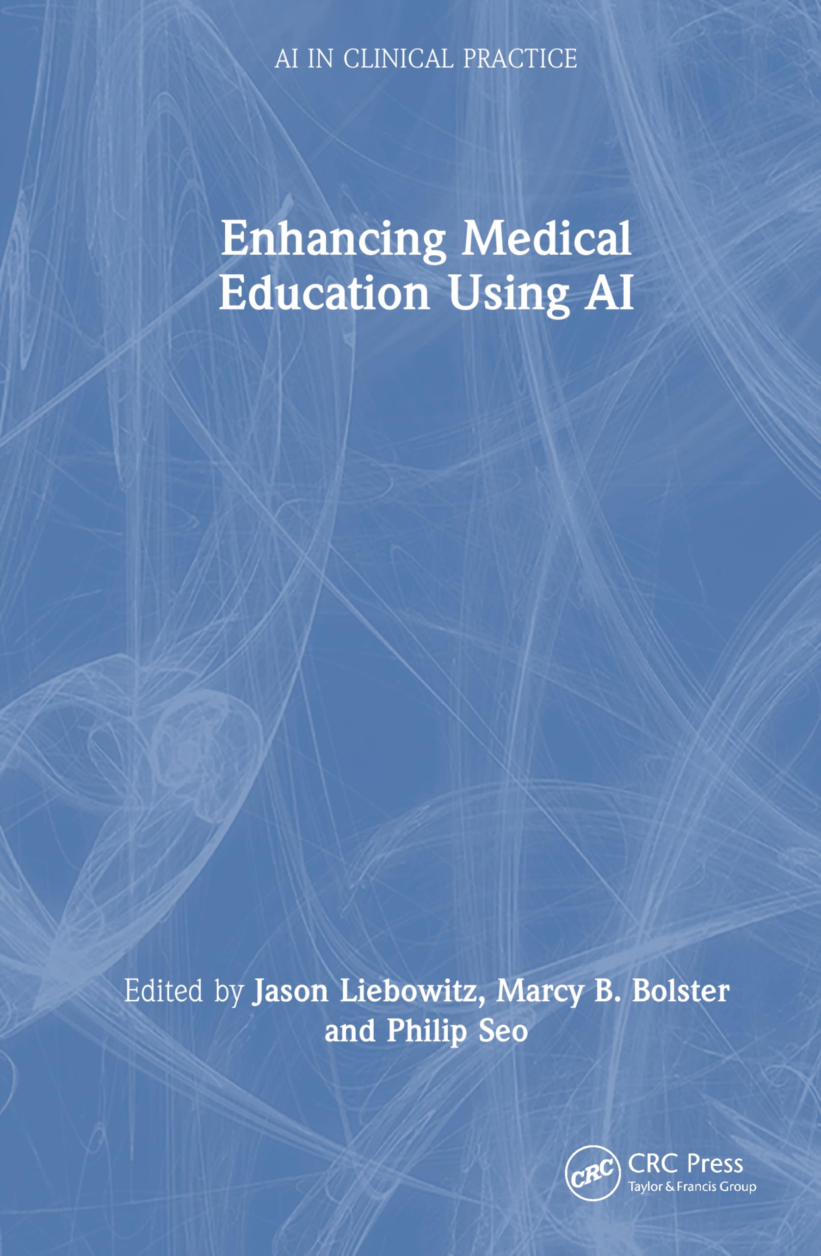 Enhancing Medical Education Using AI (AI in Clinical Practice)