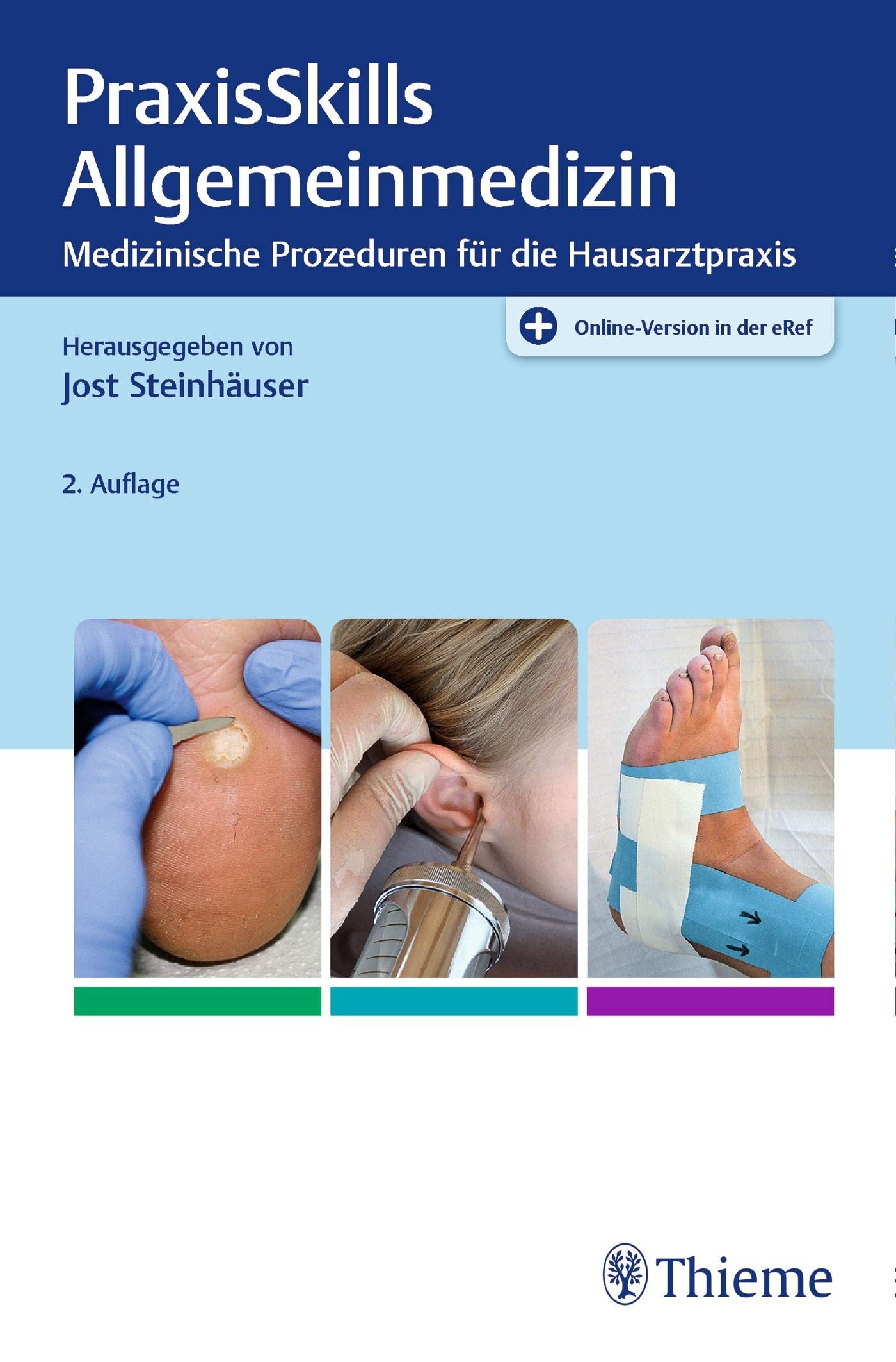 PraxisSkills Allgemeinmedizin: Medizinische Prozeduren für die Hausarztpraxis. Plus Online-Version in der eRef (griffbereit)