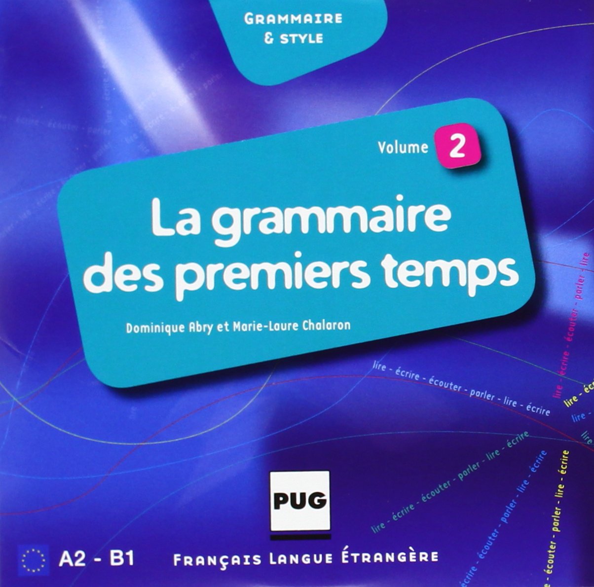 GRAMMAIRES DES 1ERS TEMPS 2 (LA) - CD AUDIO-NVLLE COUV