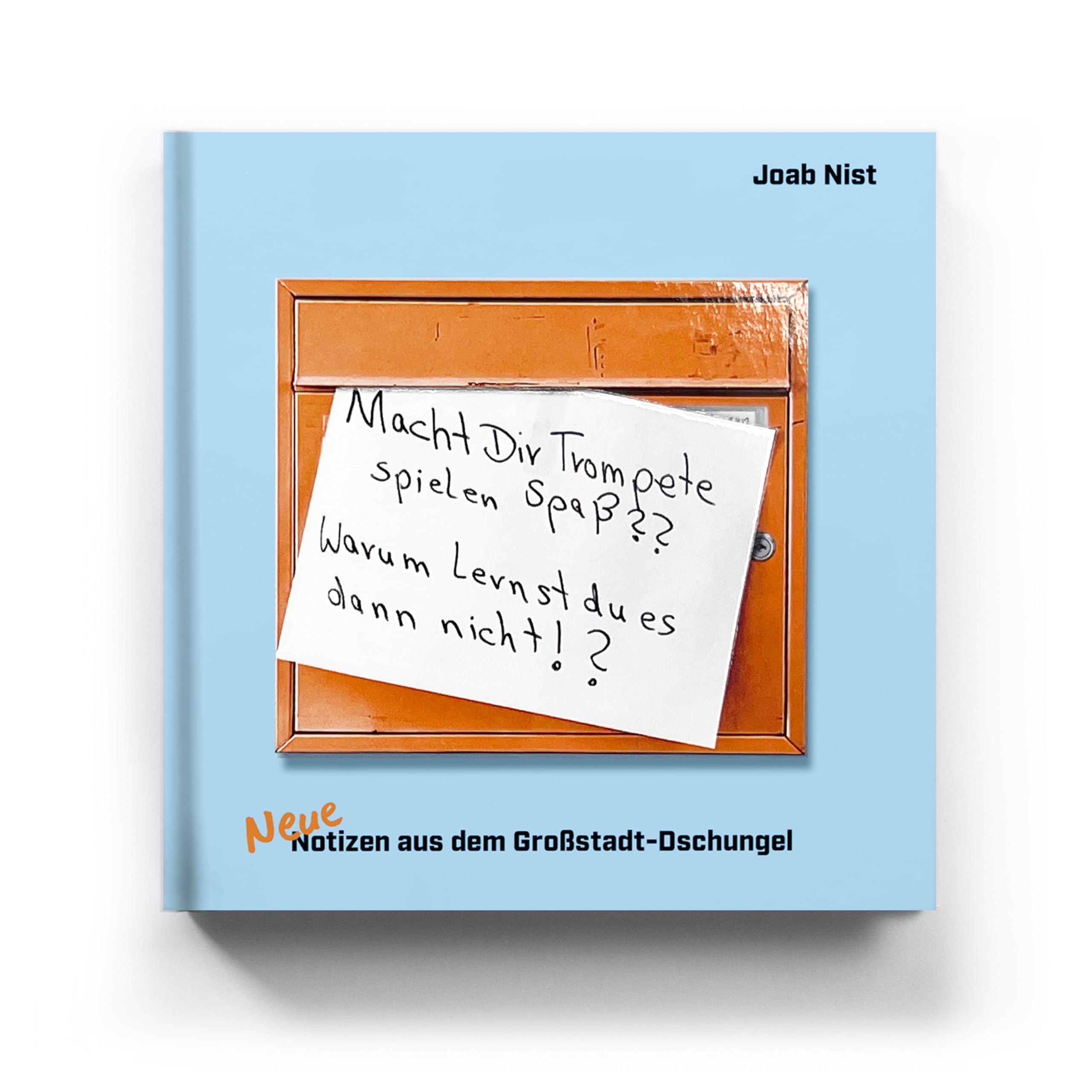 Neue Notizen aus dem Großstadt-Dschungel: Volume 2