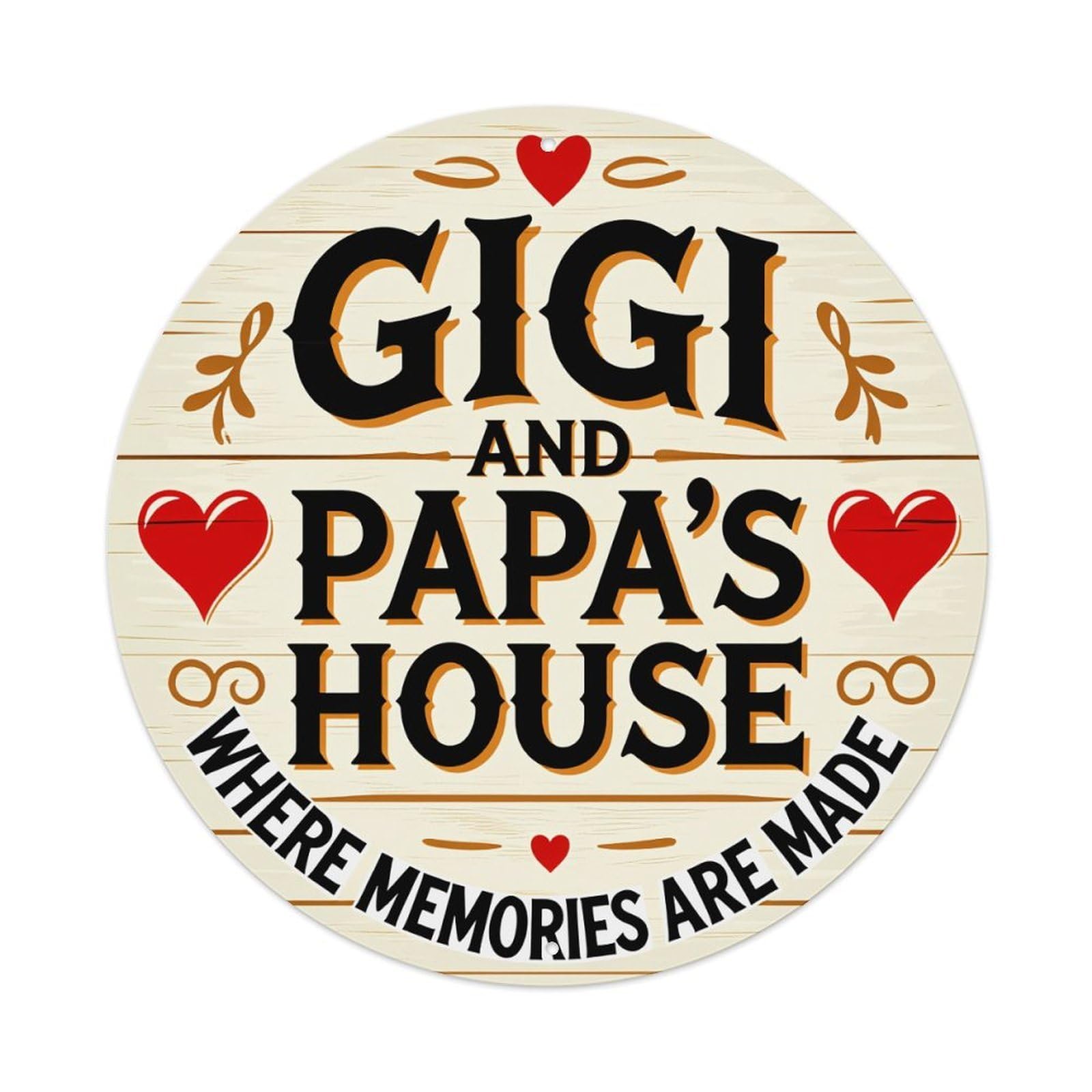 Gigi And Papa's House Where Memories Are Made Round Vintage Tin Sign,Retro Wall Art,Metal Poster for Home, Bar, Garage, Cafe, Rustic Indoor & Outdoor Decor, 8x8 Inches