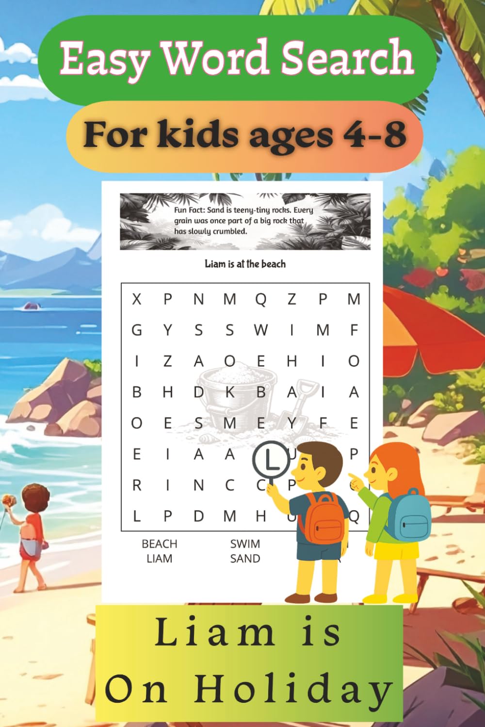 Word Searches for Liam: 50+ Word Searches for 4-8 year olds | Improve vocabulary and spelling | Holiday edition | Liam's name on every page | Gift for Liam (Personalized Word Searches)