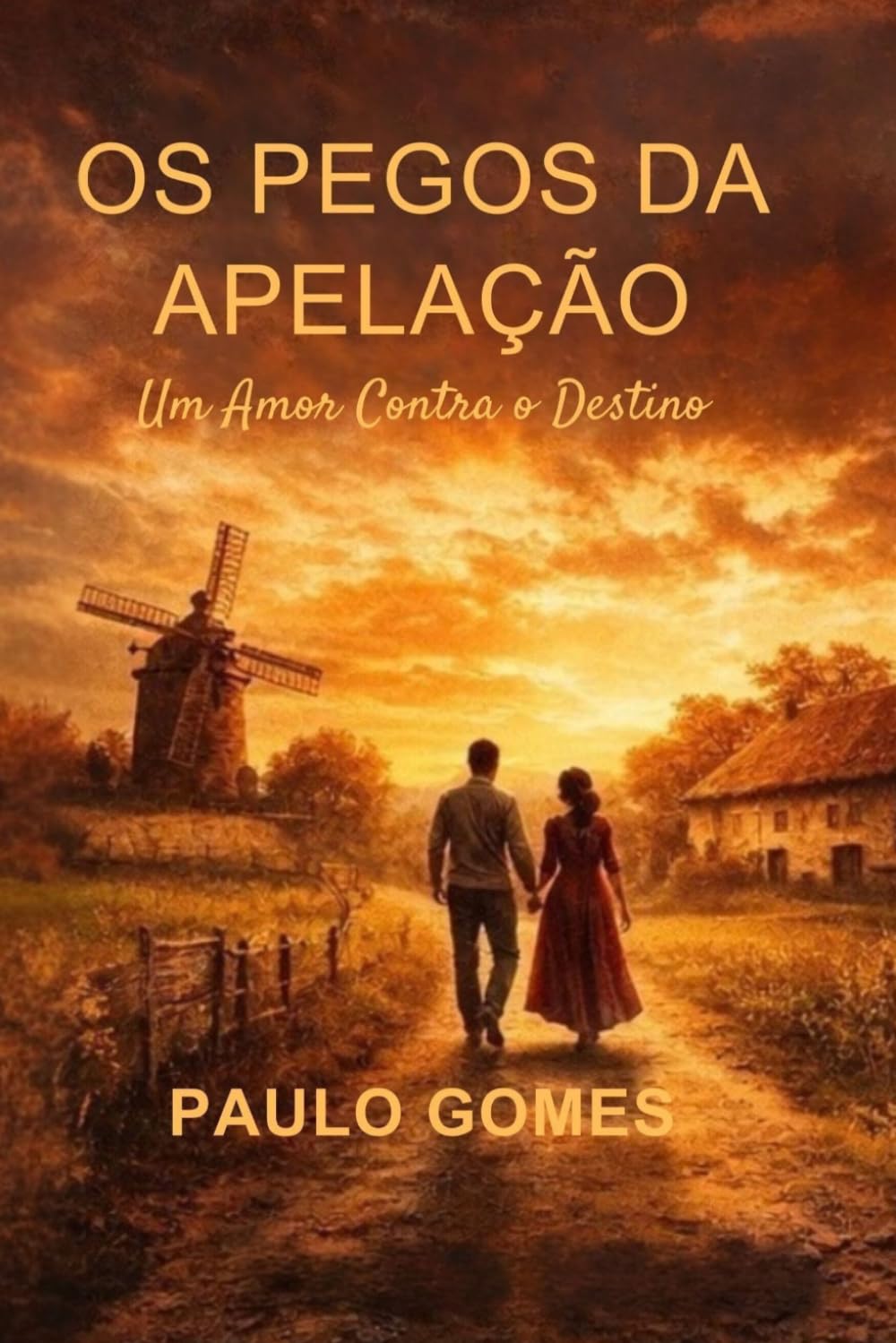 OS PEGOS DA APELAÇÃO: Um Amor contra o destino