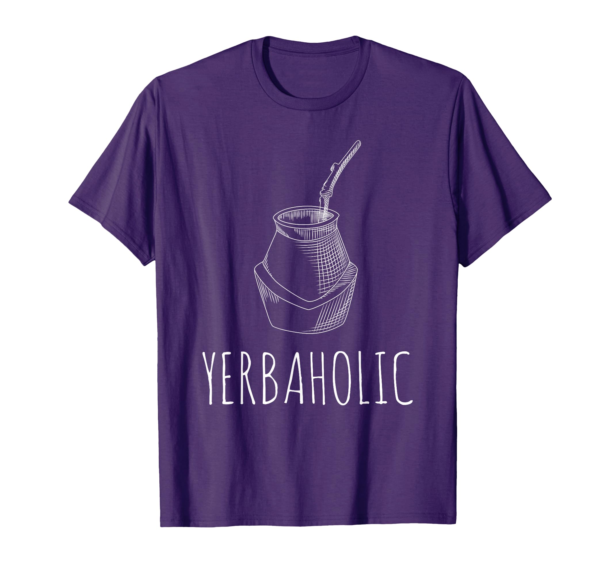 Yerbaholic Yerba Mate Lover Funny Argentinian Argentina T-Shirt