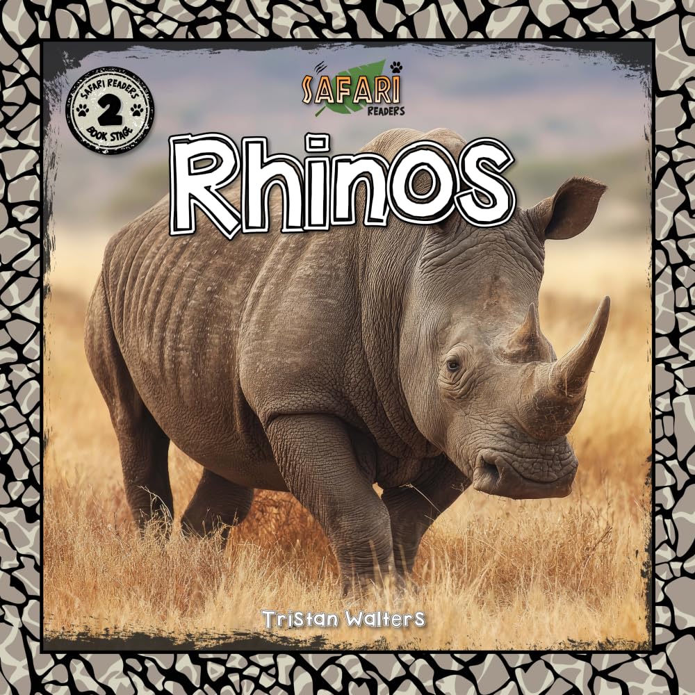 Rhinos: Safari Readers (Safari Readers - Wildlife Books for Kids)