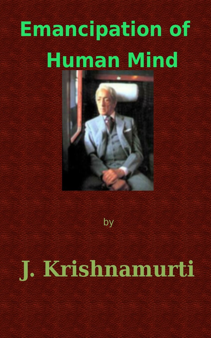 Emancipation of Human Mind