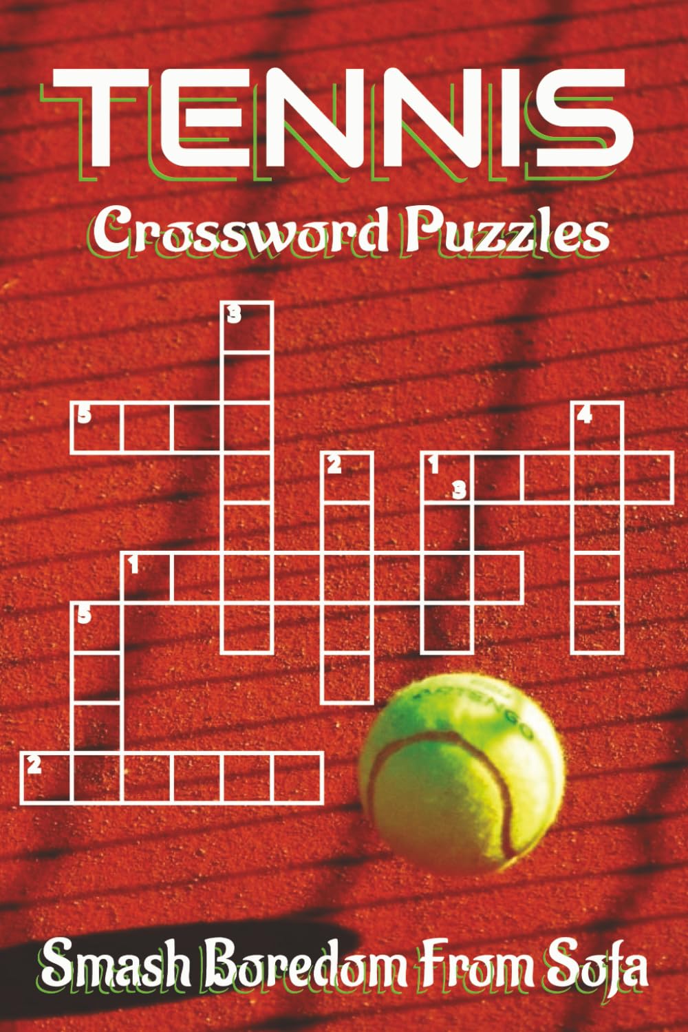 Tennis Crossword Puzzle Book: Tennis Crossword Puzzle Book – Clear, Easy-to-Read Clues on Tennis Terms, Players, Tournaments & More | 6x9 inches, 120 ... tennis fans who want to relax and stay sharp.