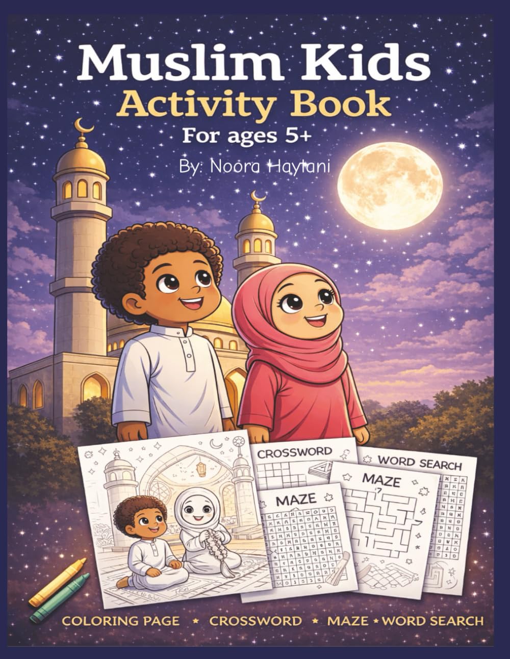Muslim Kids: Activity book or ages 5+