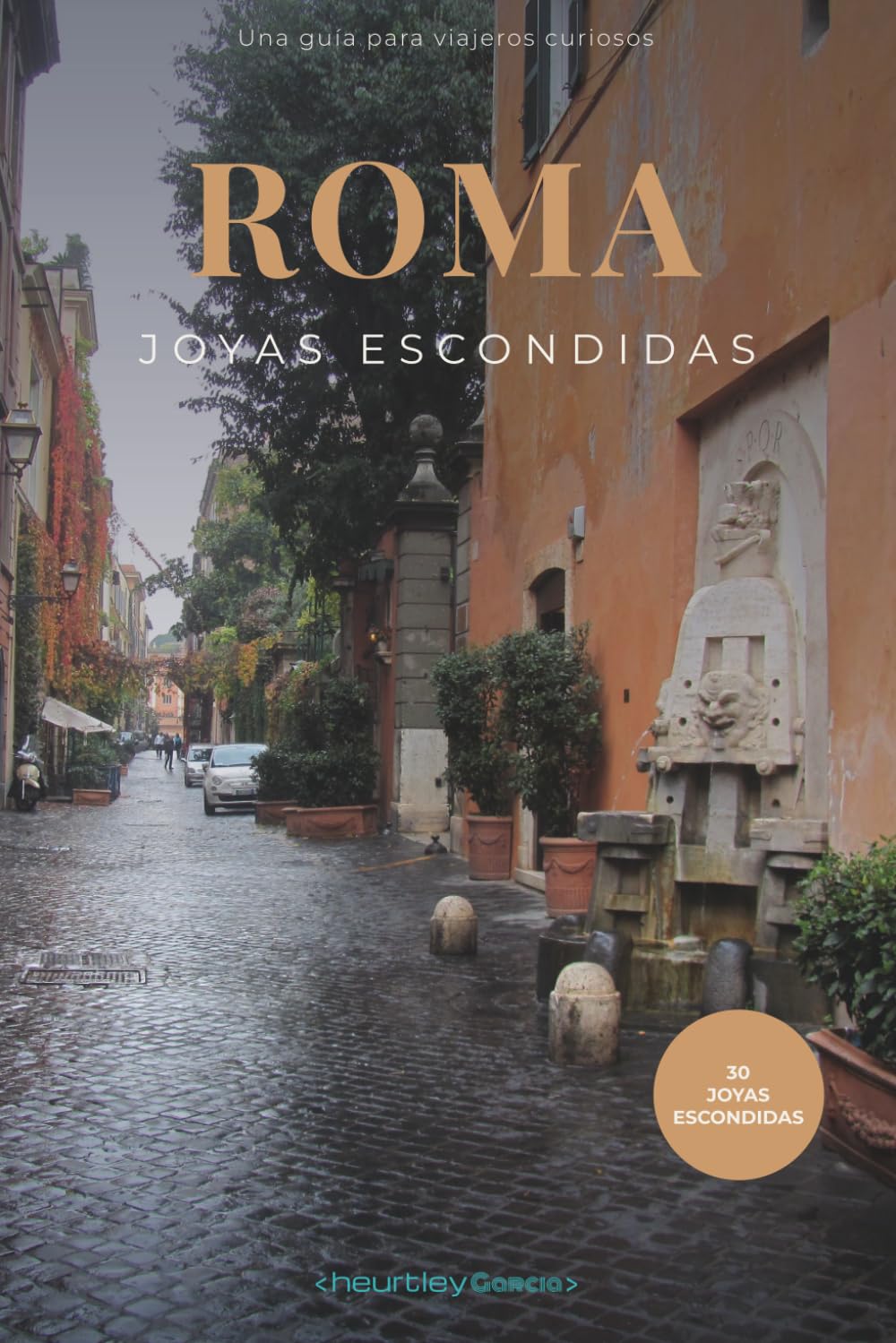 Roma Joyas Escondidas: Una guía de 30 rincones secretos, arquitectura insólita y maravillas fuera de los circuitos turísticos habituales en la Ciudad Eterna.