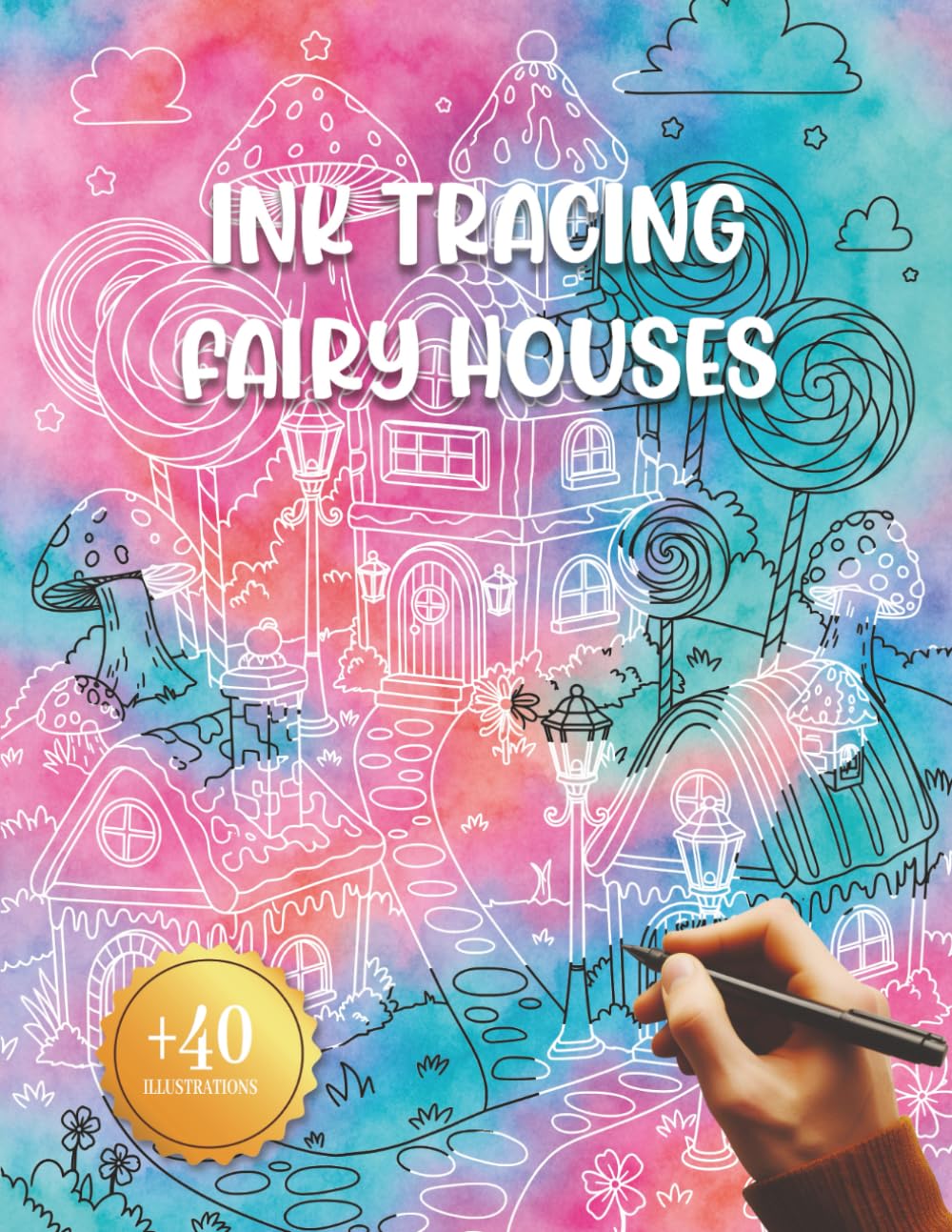 Ink Tracing Fairy Houses: A Reverse Coloring Book Where You Trace the White Paths to Reveal Enchanted Little Homes