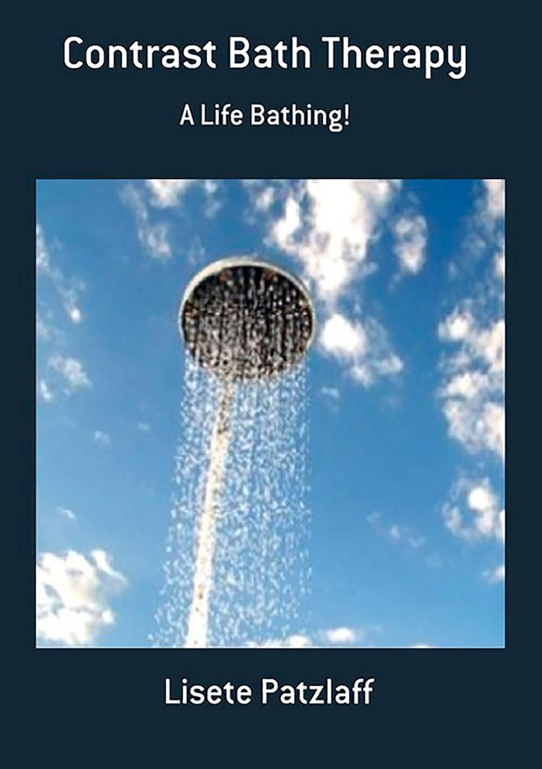 Contrast Bath Therapy Kindle edition by Lisete Patzlaff. Health