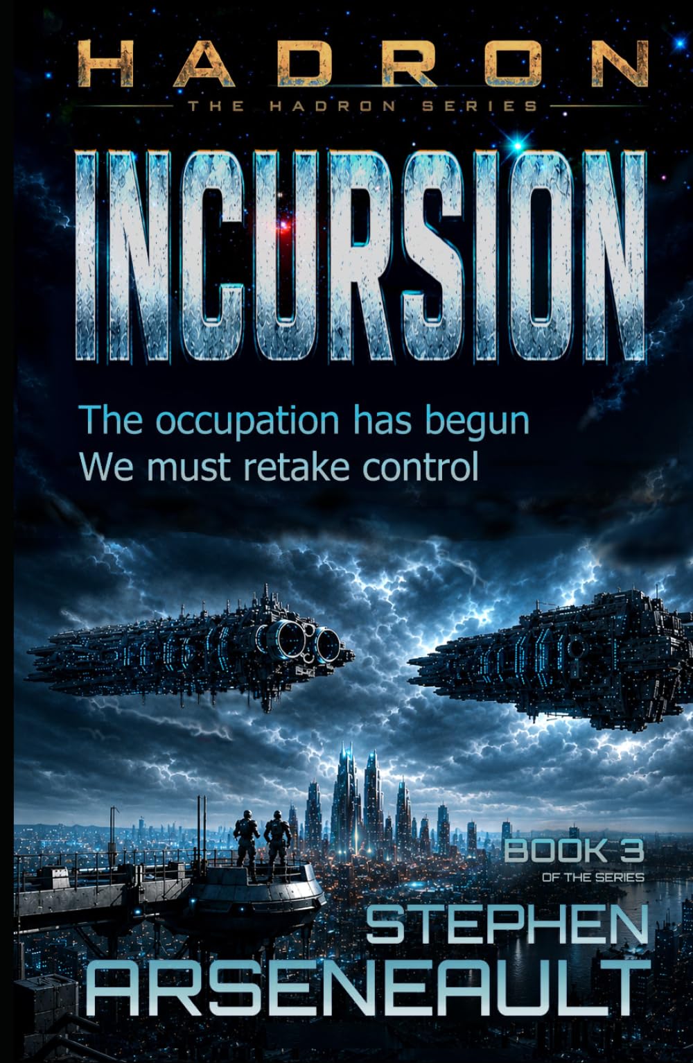 HADRON Incursion: (Book 3)