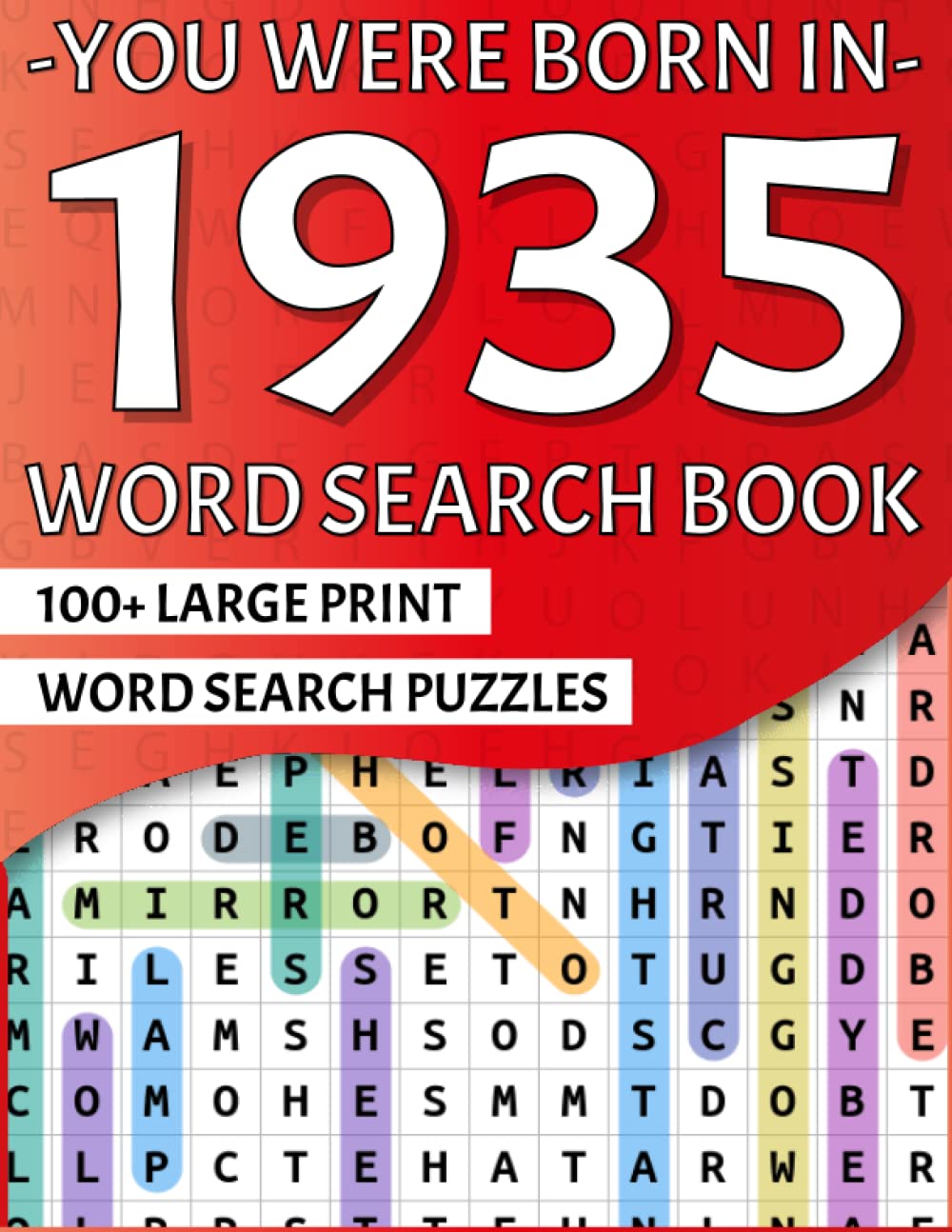 You Were Born In 1935: Large Print Word Search Puzzle Book For Adults And Seniors | Over 2100 Words In 100 Puzzles