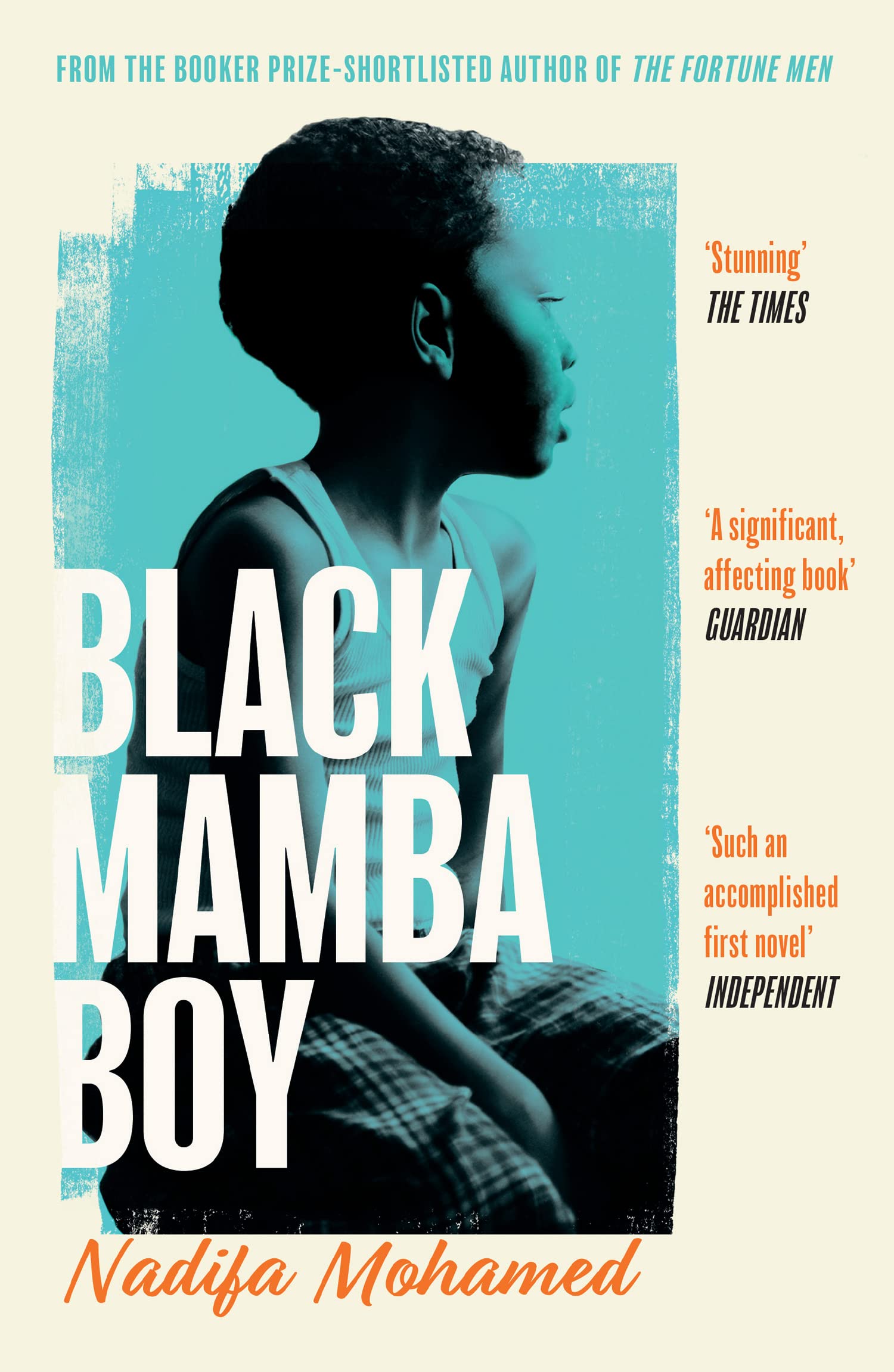 Black Mamba Boy: From the Costa prize-shortlisted author of THE FORTUNE MEN
