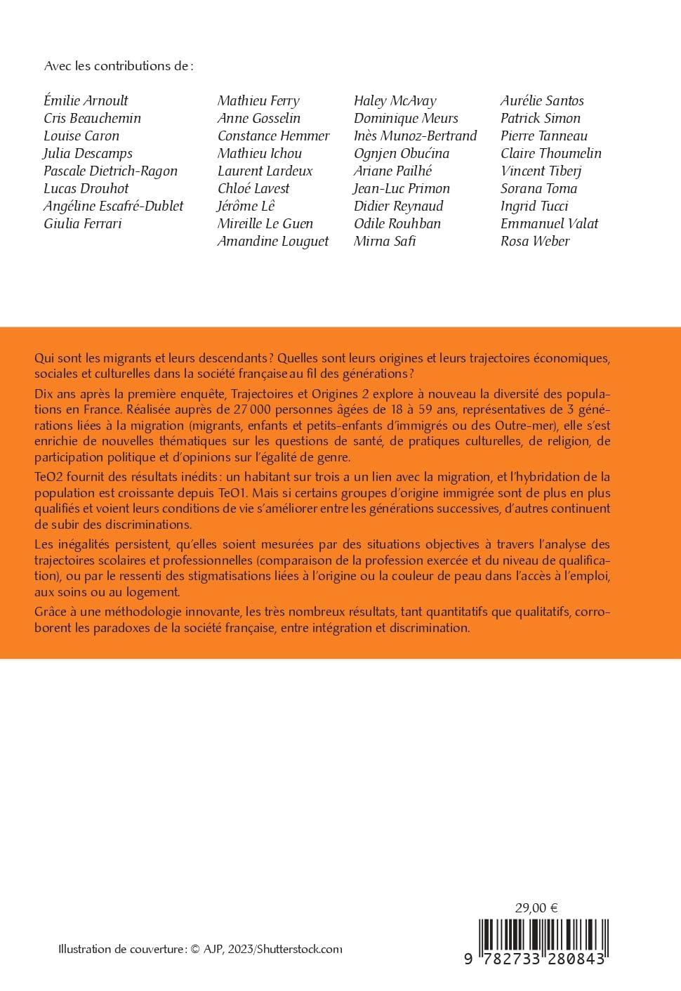 Trajectoires et origines: Tome 2, Diversité des populations et inégalités sociales en France