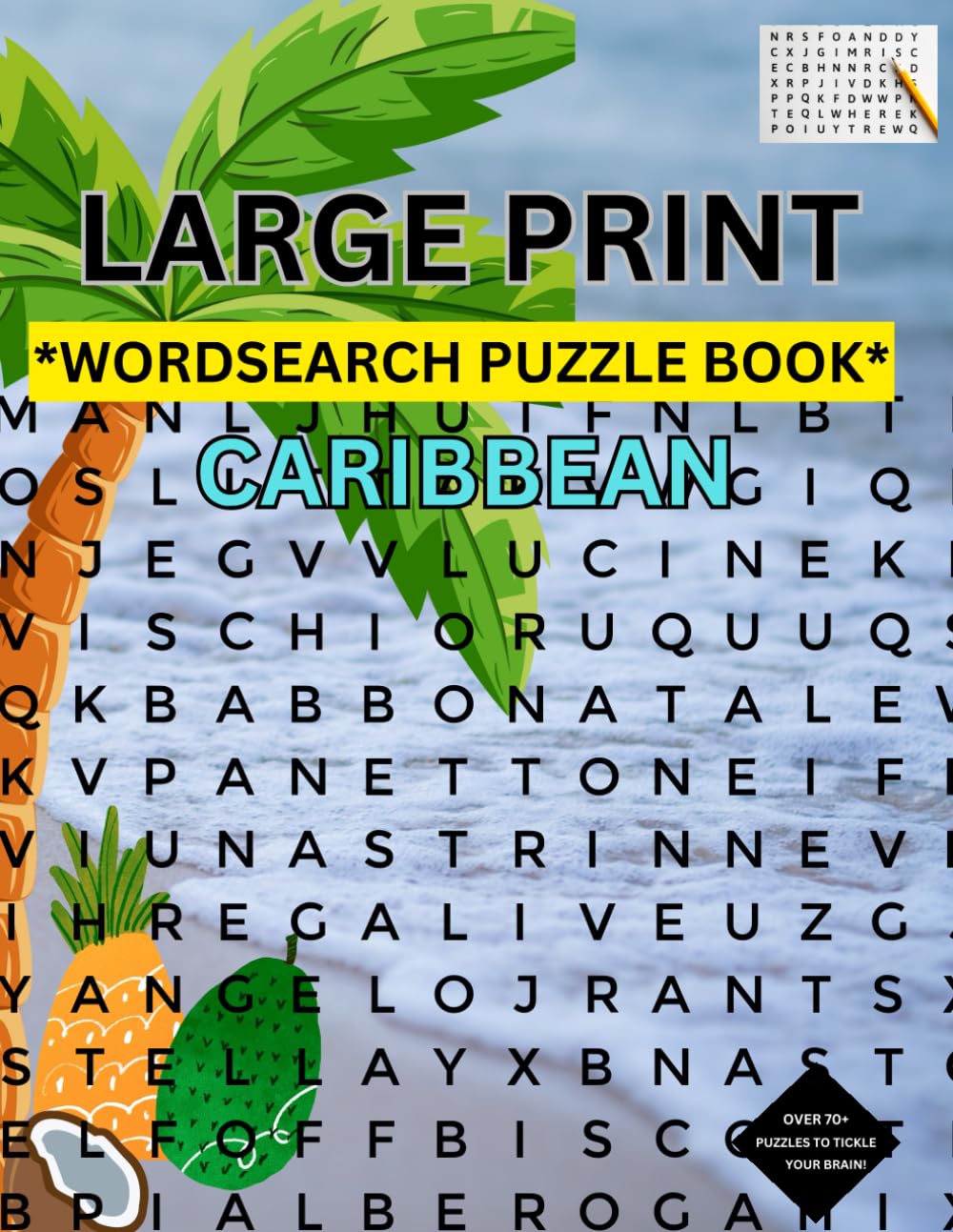 LARGE PRINT Caribbean Themed Wordsearch Puzzle Book 2000+ Masked Words For Adults To Work Your Brain: Brain Training