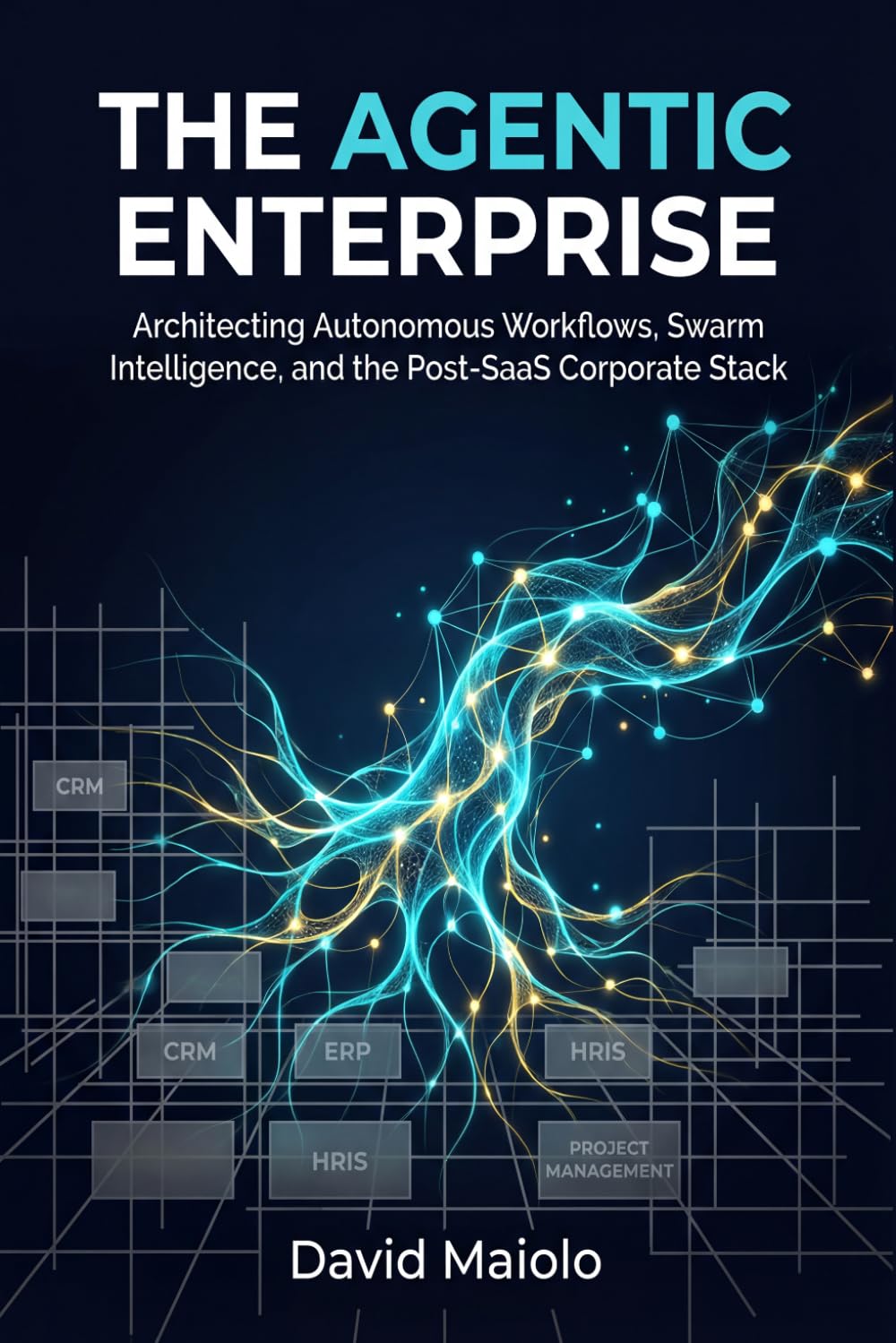 The Agentic Enterprise: Architecting Autonomous Workflows, Swarm Intelligence, and the Post-SaaS Corporate Stack