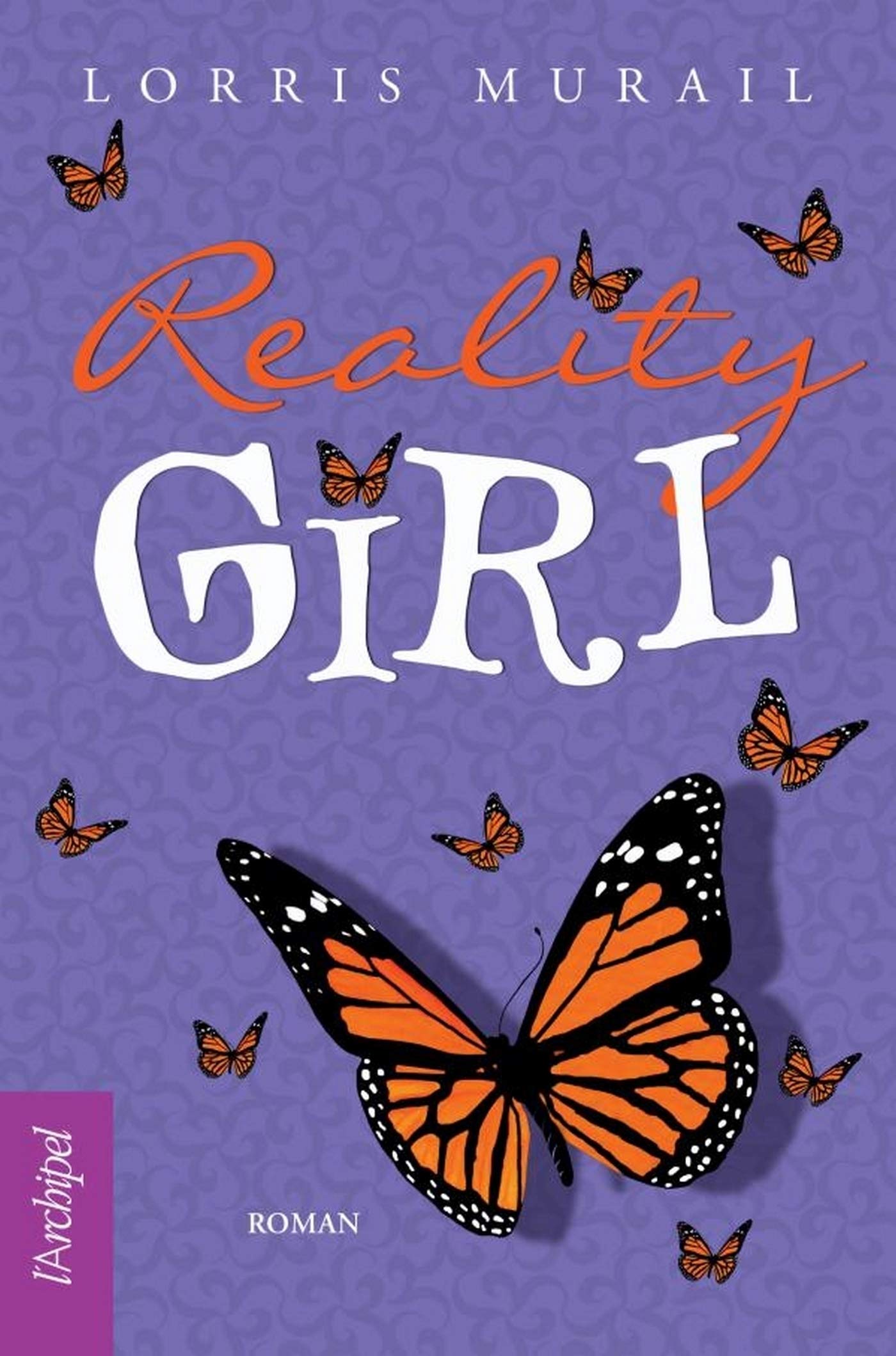 Reality Girl (jeunesse) (French Edition)