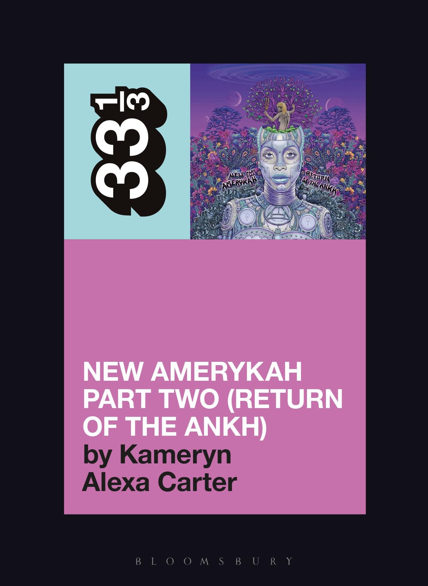 Erykah Badus New Amerykah Part Two Return of  by Kameryn Alexa Carter PAPERBACK