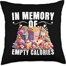 Funny weight loss diet in Memory of empty calories Sarcastic Throw Pillow