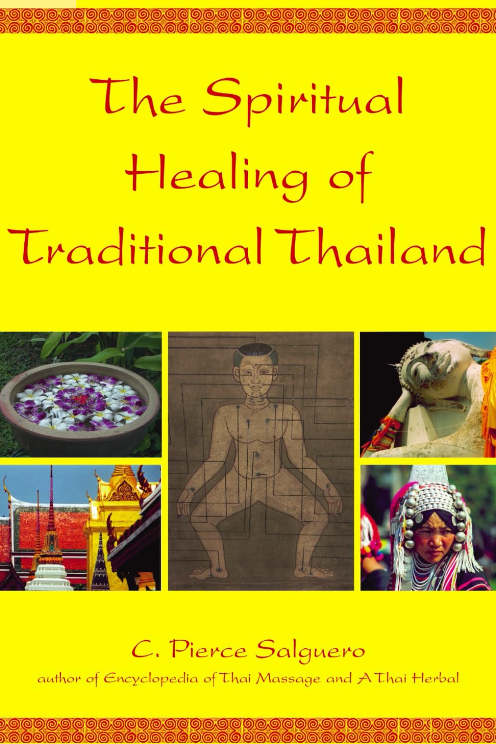 The Spiritual Healing of Traditional Thailand