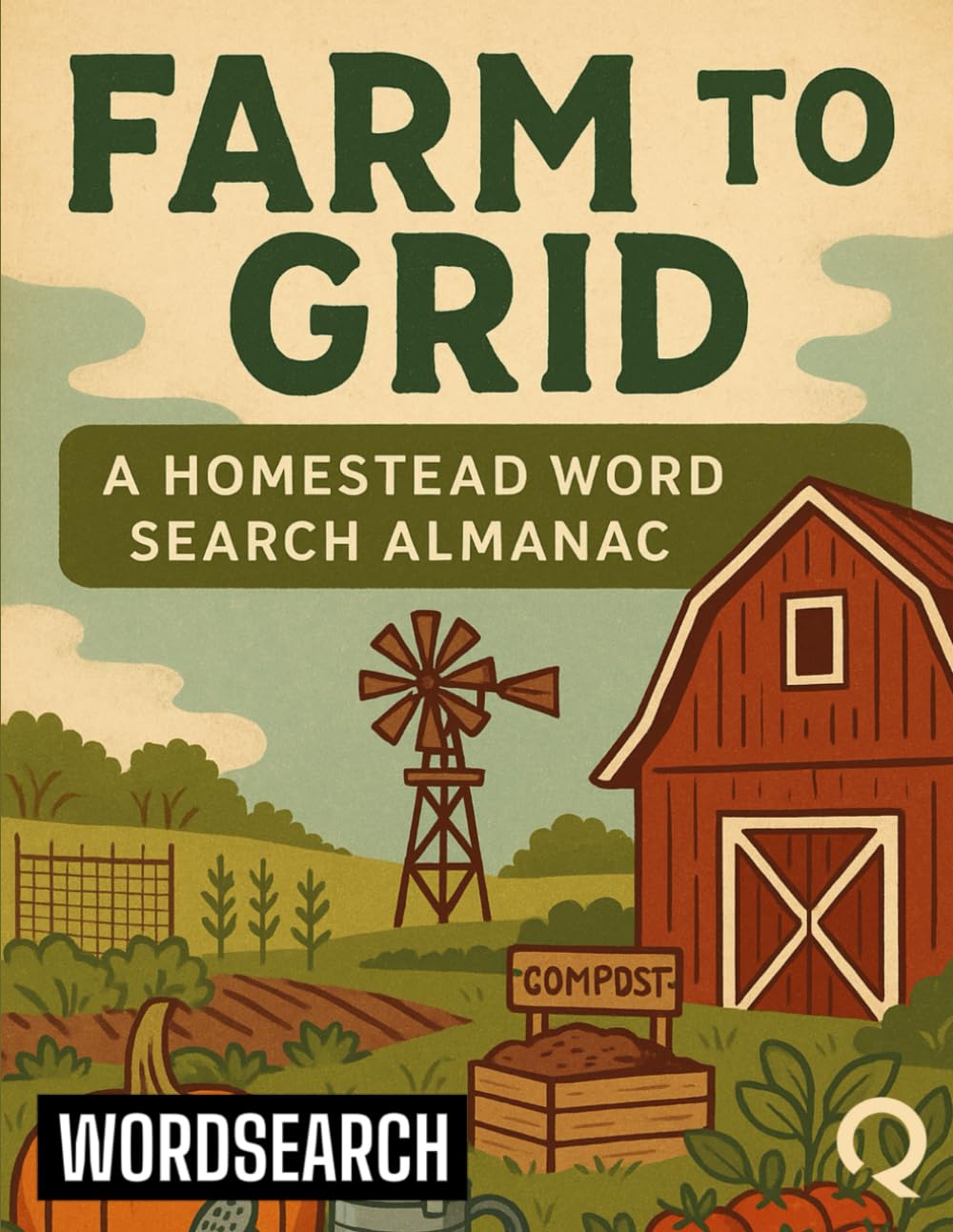 Farm to Grid: A Homestead Word Search Almanac