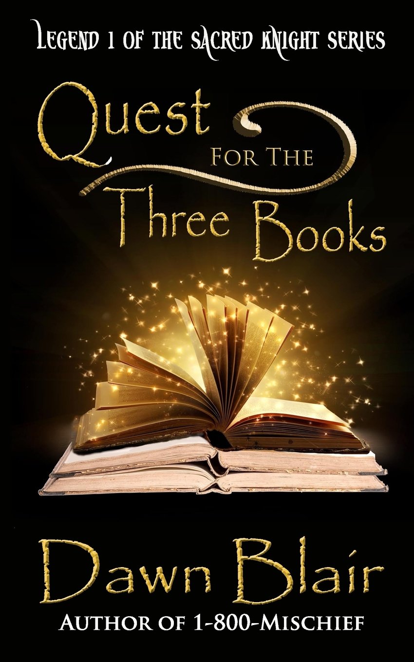 Quest for the Three Books: A Coming of Age Sword & Sorcery Fantasy Novel (Sacred Knight Book 1)