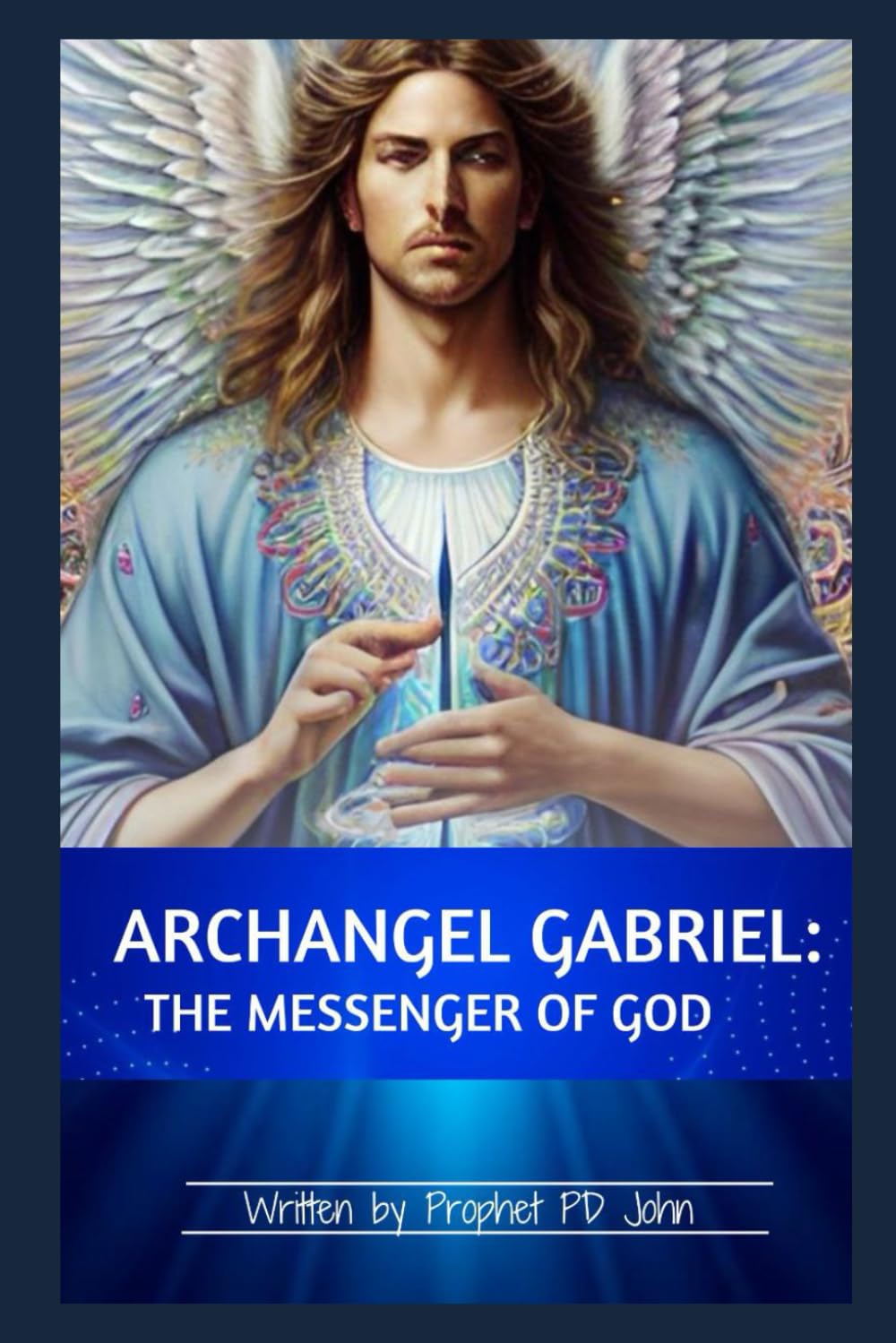 Archangel Gabriel: Messenger of God