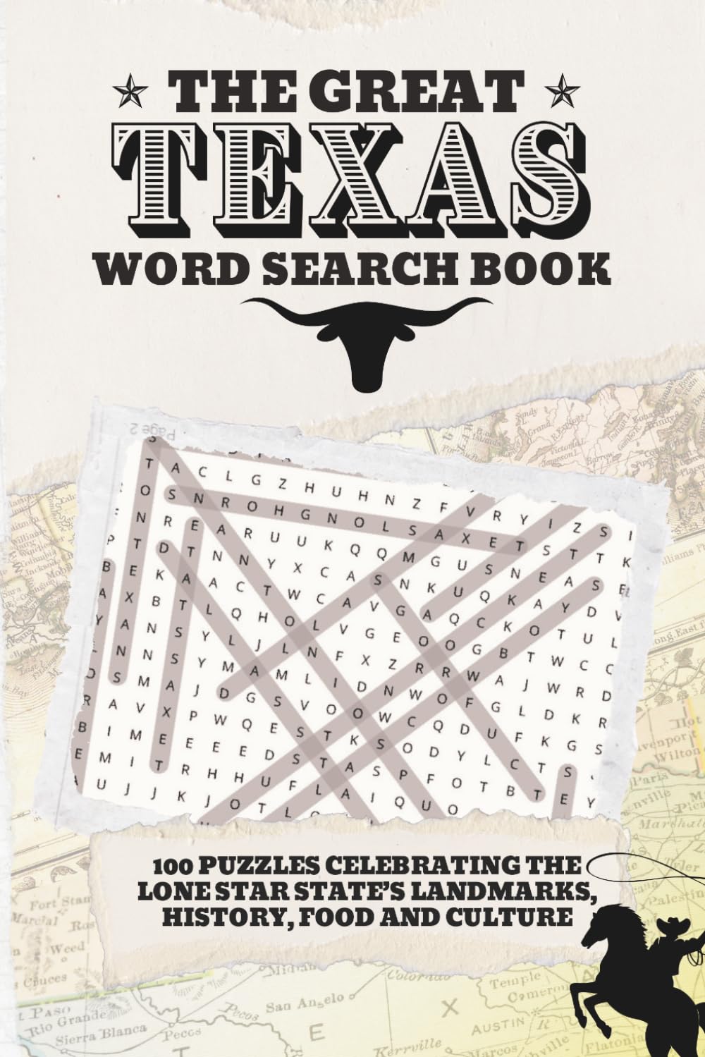 The Great Texas Word Search Book: 100 Puzzles Celebrating the Lone Star State’s Landmarks, History, Food, and Culture