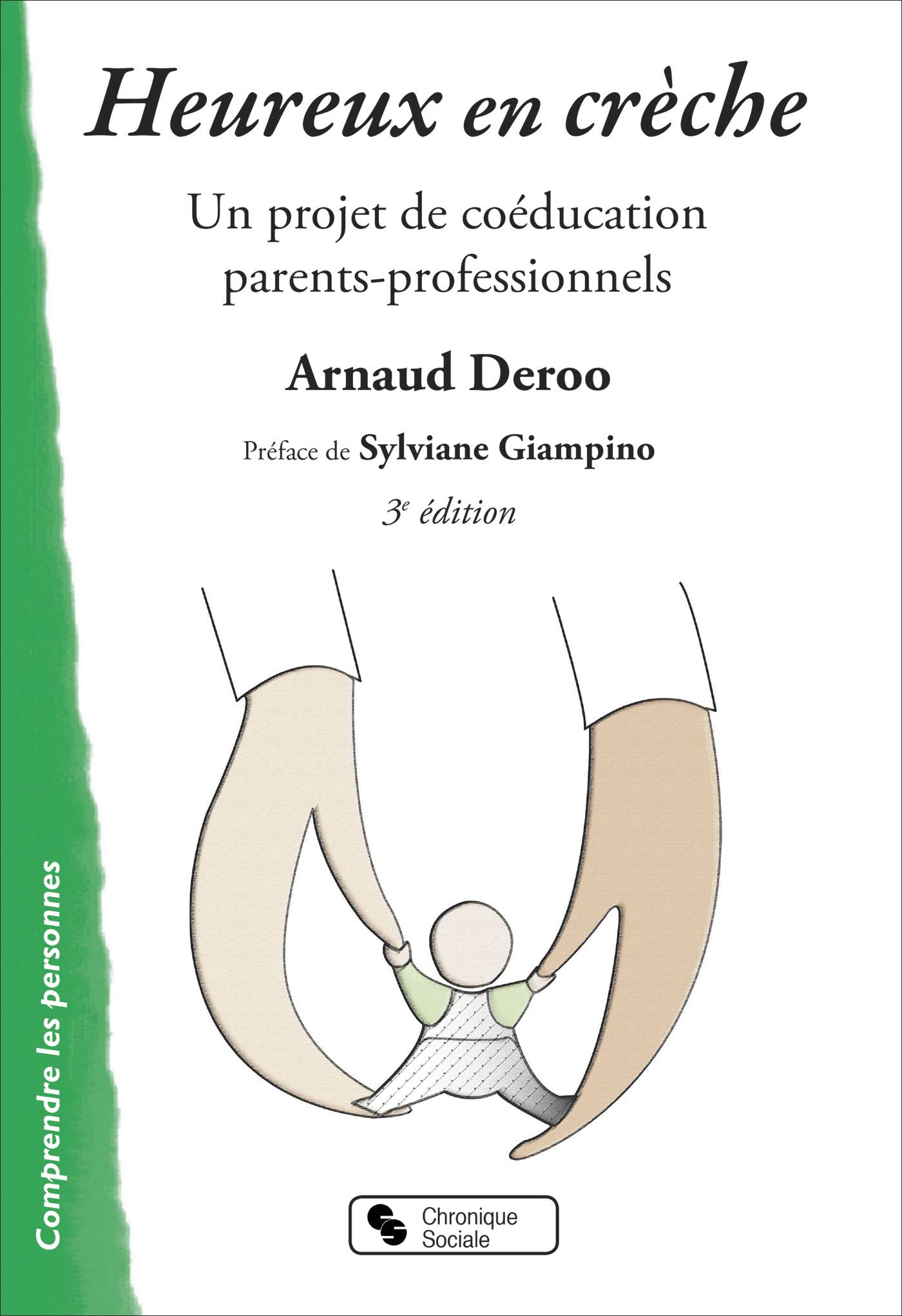 Heureux en crèche: Un projet de coéducation parents-professionnels