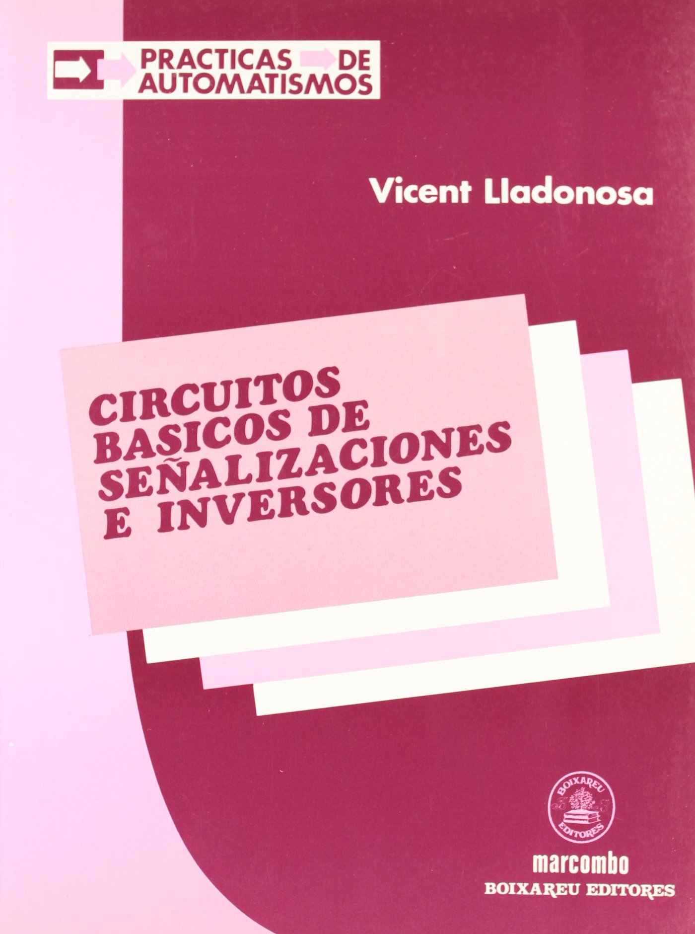 Circuitos básicos de señalizaciones e inversores