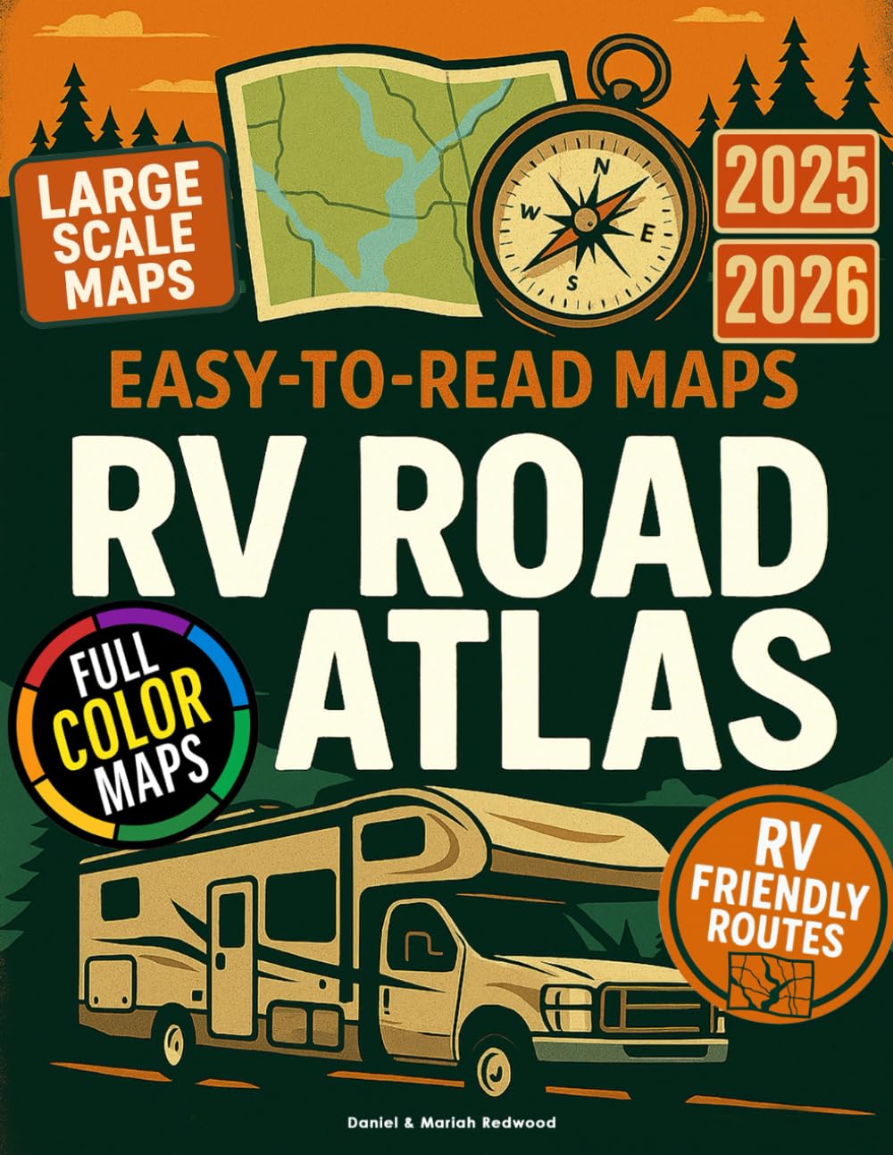 The RVers Road Atlas: Discover America’s Safest RV Routes, Scenic Stops, and Campgrounds with Turn-by-Turn Navigation for Rural Roads, Real Detours, and Hassle-Free Planning – With Easy-to-Read Maps
