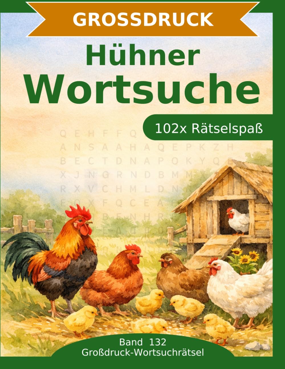 Hühner — Wortsuche in Großdruck: 102 Wortsuchrätsel mit extra großer Schrift | Geschenkidee für Oma & Opa