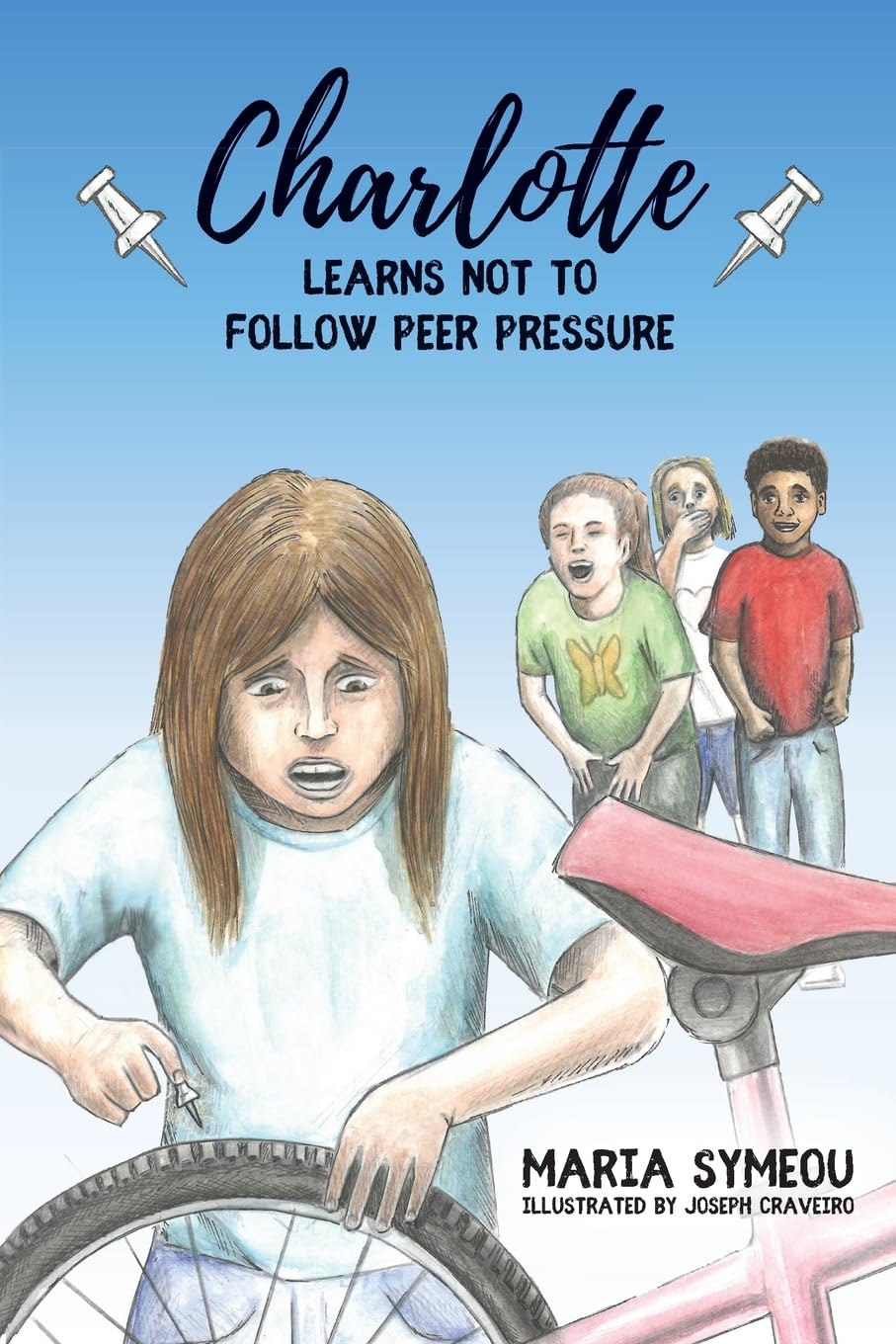 Charlotte: Learns Not to Follow Peer Pressure: 3 (Charlotte Learning Collection)