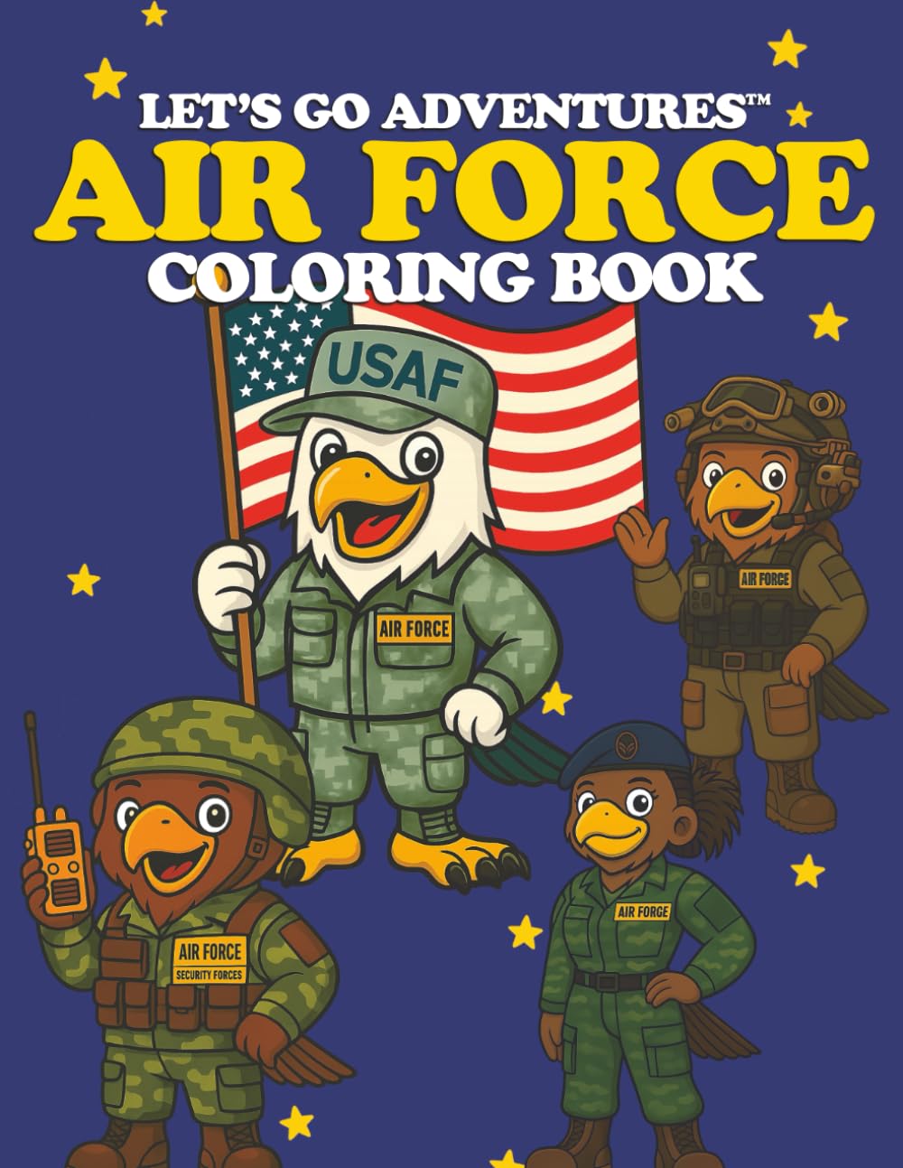 LET’S GO ADVENTURES™ AIR FORCE FALCONS Coloring Book (Let's Go Adventures! Coloring Books)