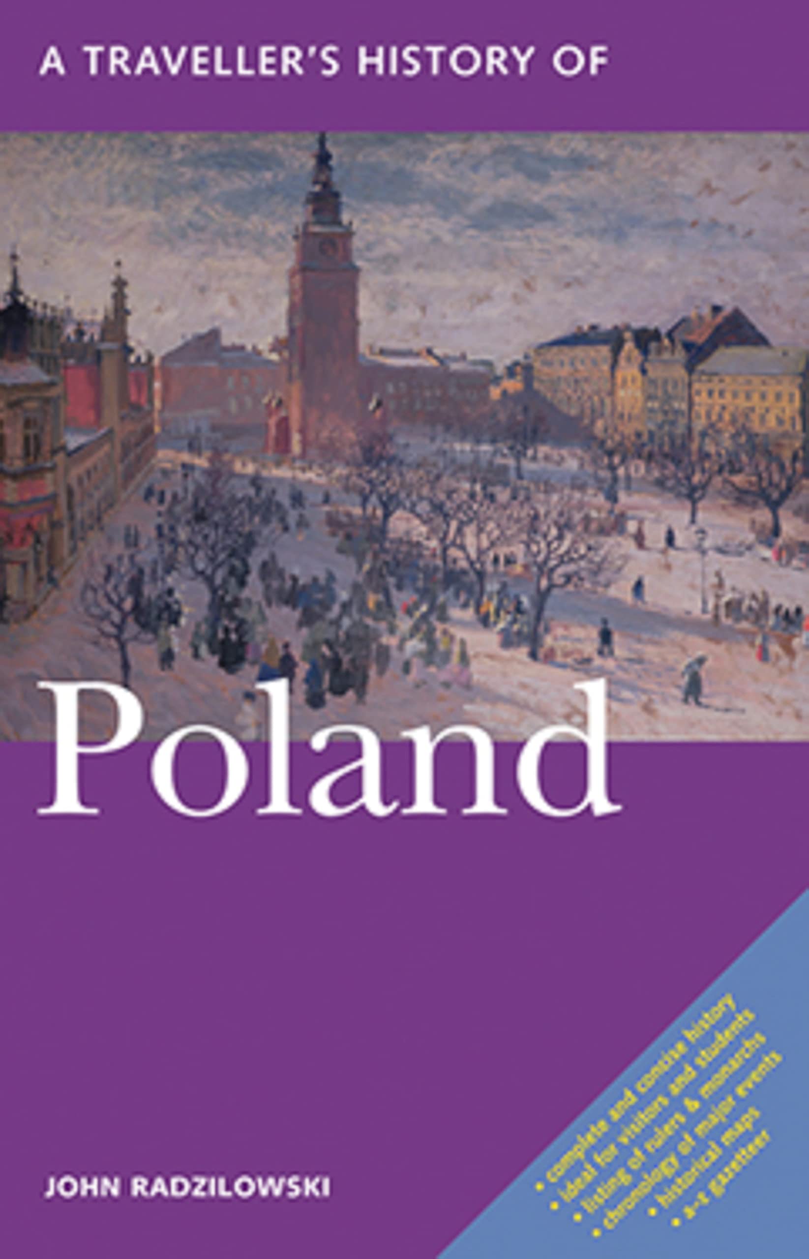A Traveller's History of Poland (Interlink Traveller's Histories): (3rd Edition)