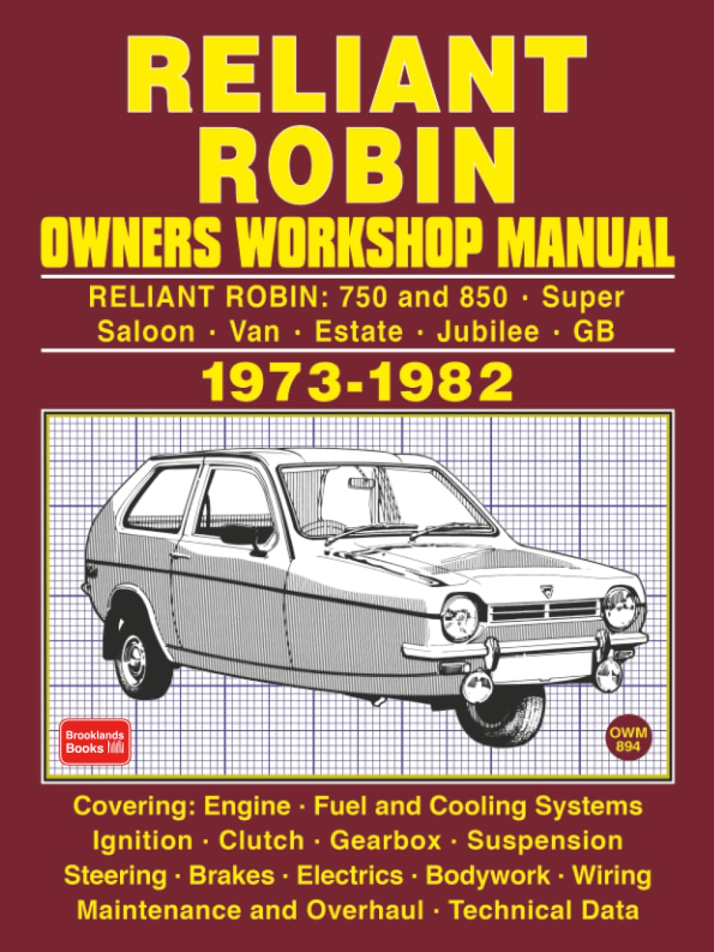 RELIANT ROBIN OWNERS WORKSHOP MANUAL 1973-1982