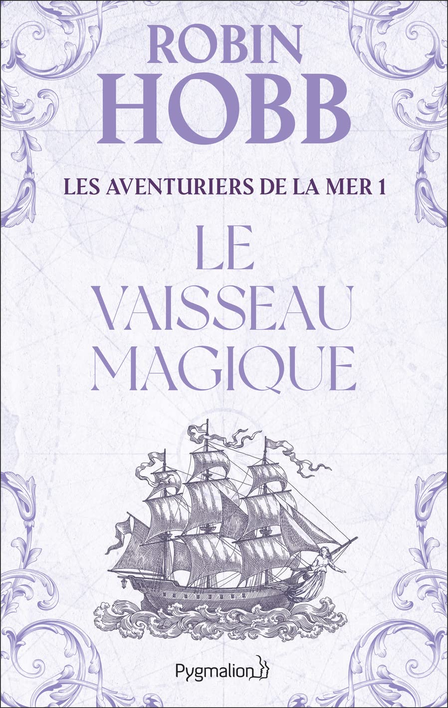 Les aventuriers de la mer, tome 1 : le vaisseau magique
