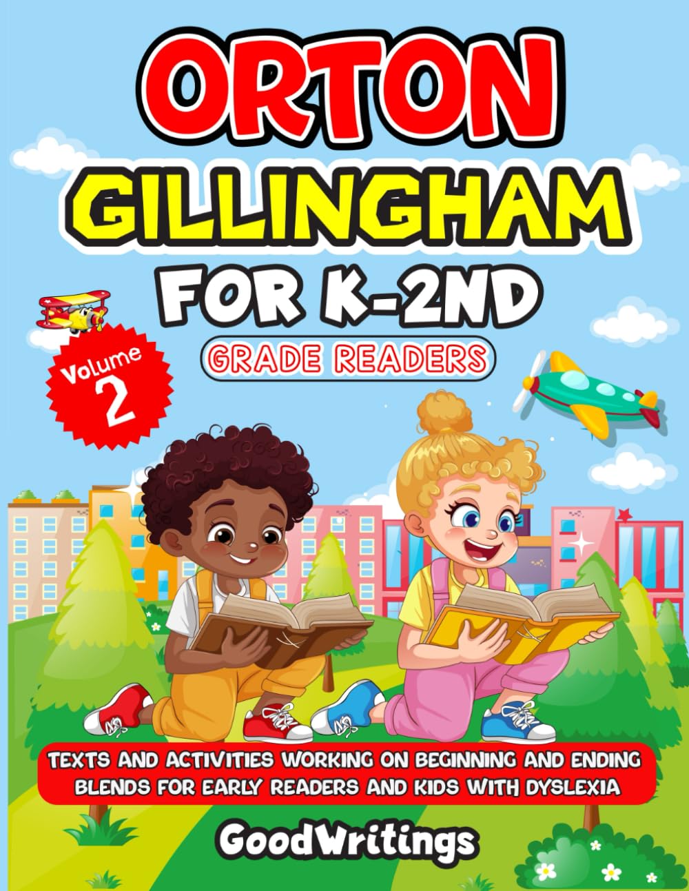 Orton Gillngham for K-2nd Grade Readers: texts and activities working on beginning and ending blends for early readers and kids with dyslexia. Vol 2