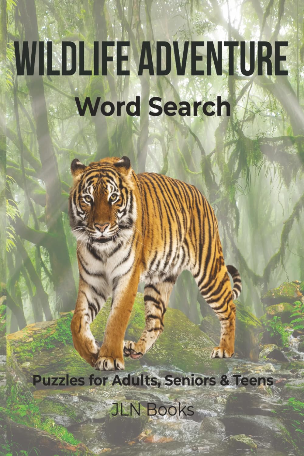 Wildlife Adventure Word Search: Puzzles for Adults, Seniors and Teens | 112 pages, 6x9 inches, 85 puzzles, Solutions included | Gift for Vacation, Holiday or Relaxation.