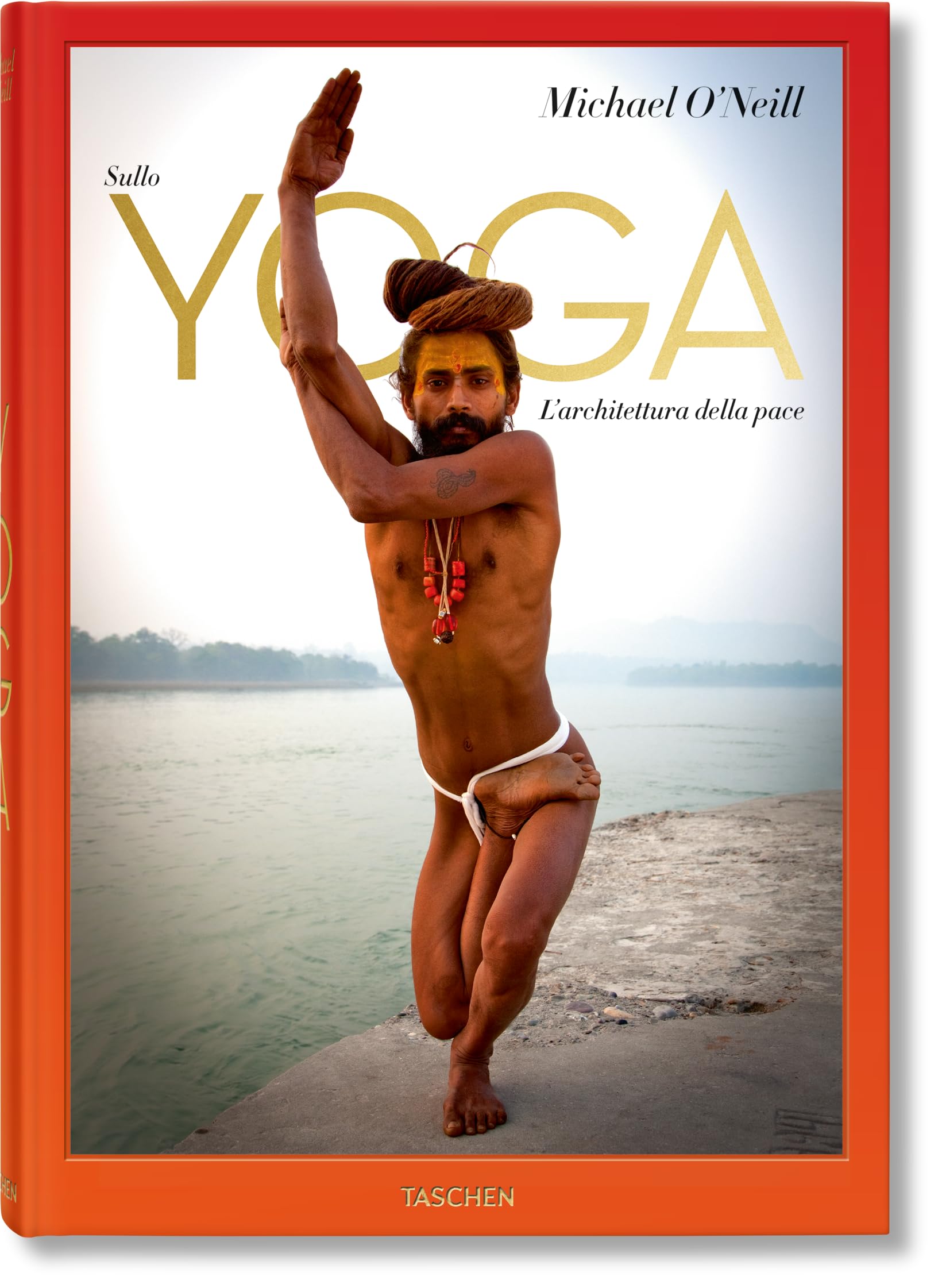 Sullo yoga. L'architettura della pace. Ediz. italiana: Fo