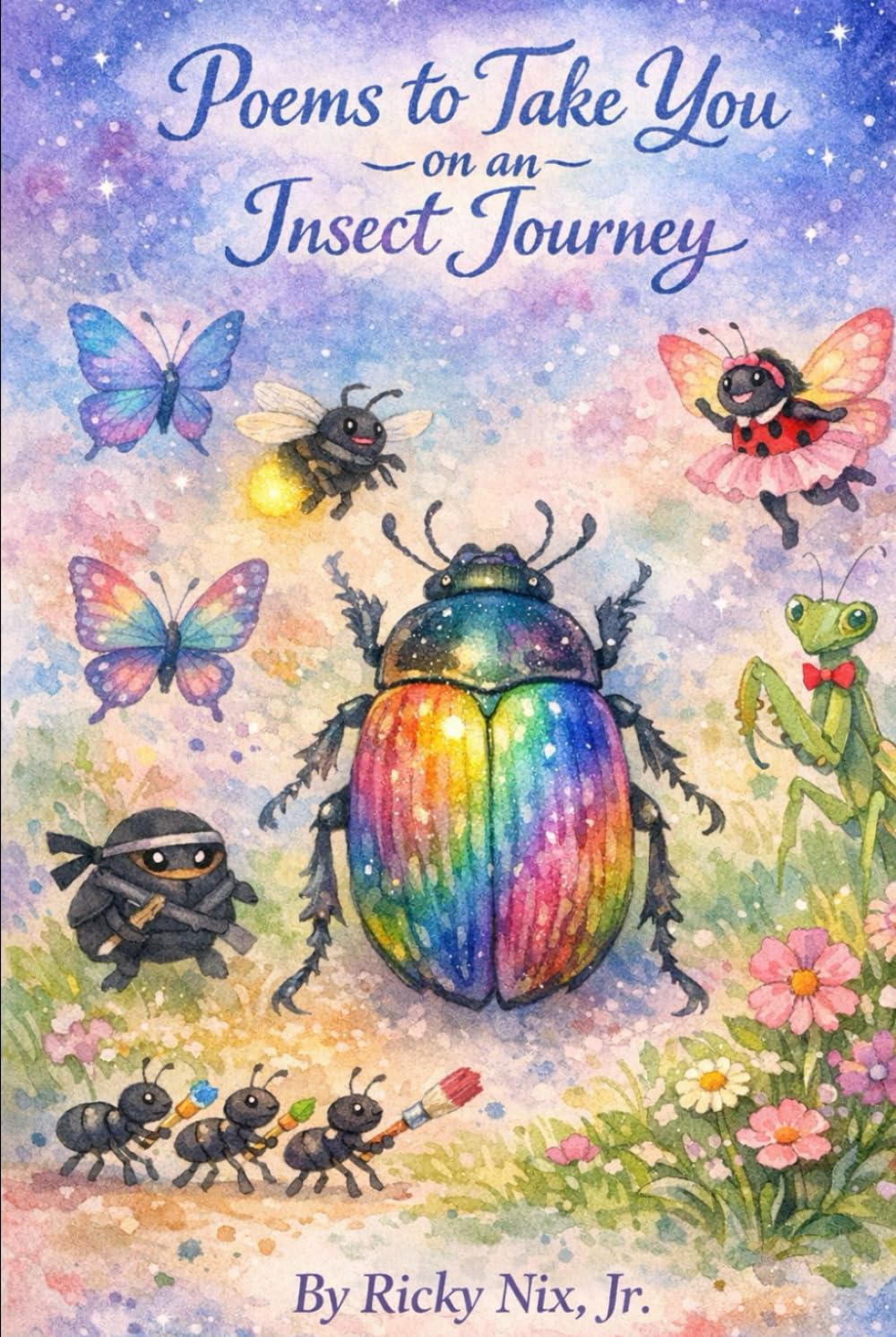 Poems to Take You on a Insect Journey