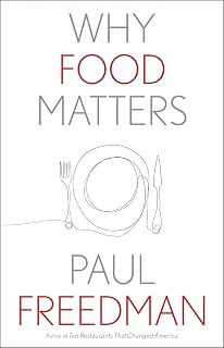 Why Food Matters (Why X Matters Series)