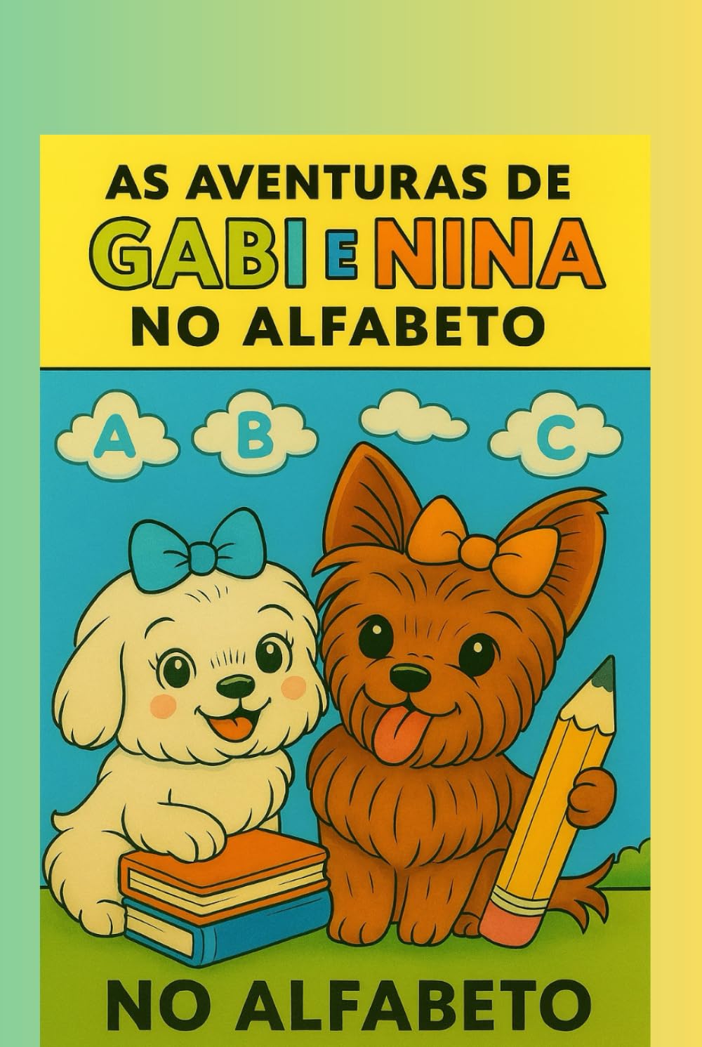 As Aventuras de Gabi e Nina no Alfabeto