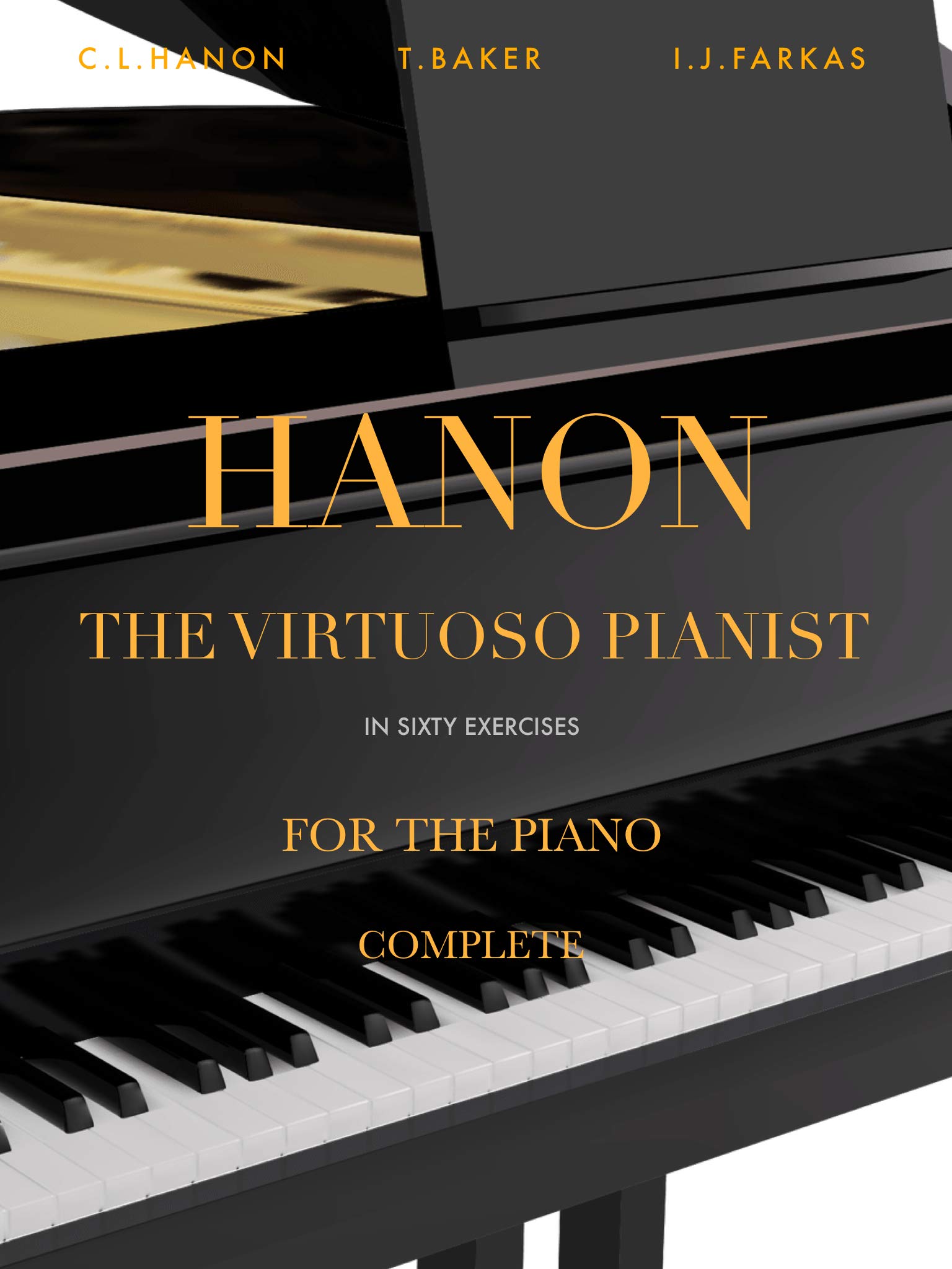 Hanon - The Virtuoso Pianist in 60 Exercises - Complete: Piano Technique (Revised Edition)