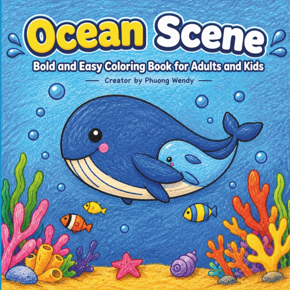 Ocean Scene: Bold and Easy Coloring Book for Adults and Kids