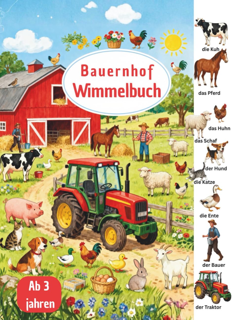 Bauernhof Wimmelbuch: Entdecke das bunte Leben auf dem Bauernhof – Tiere, Traktoren und spannende Alltagsszenen für Kinder ab 3 Jahren